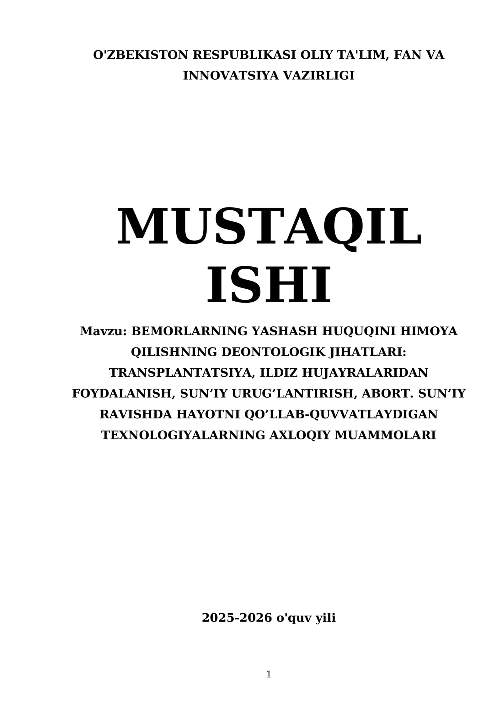 BEMORLARNING YASHASH HUQUQINI HIMOYA QILISHNING DEONTOLOGIK JIHATLARI: TRANSPLANTATSIYA, ILDIZ HUJAYRALARIDAN FOYDALANISH, SUN’IY URUG’LANTIRISH, ABORT. SUN’IY RAVISHDA HAYOTNI QO’LLAB-QUVVATLAYDIGAN TEXNOLOGIYALARNING AXLOQIY MUAMMOLARI