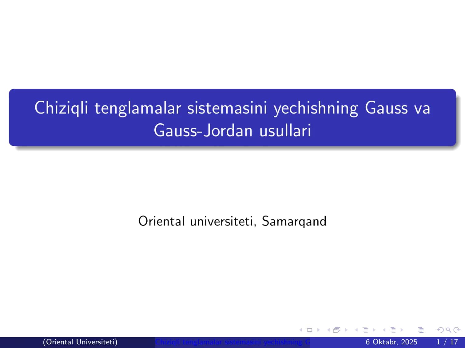 Chiziqli tenglamalar sistemasini yechishning Gauss va Gauss-Jordan usullari