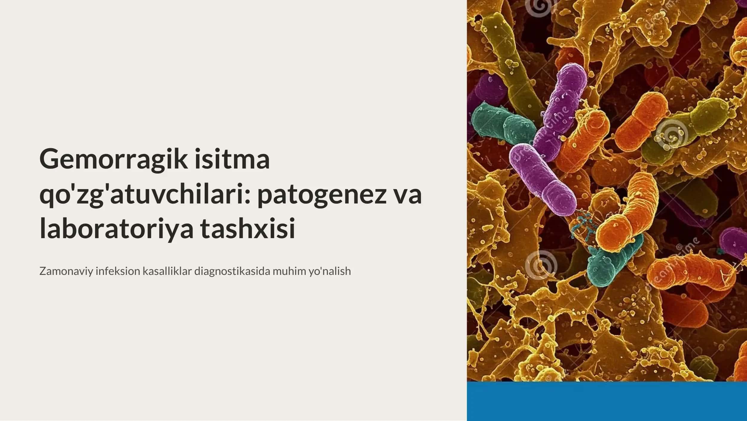 Gemorragik isitma qo'zg'atuvchilari, patogenezi, laboratoriya tashxisi.