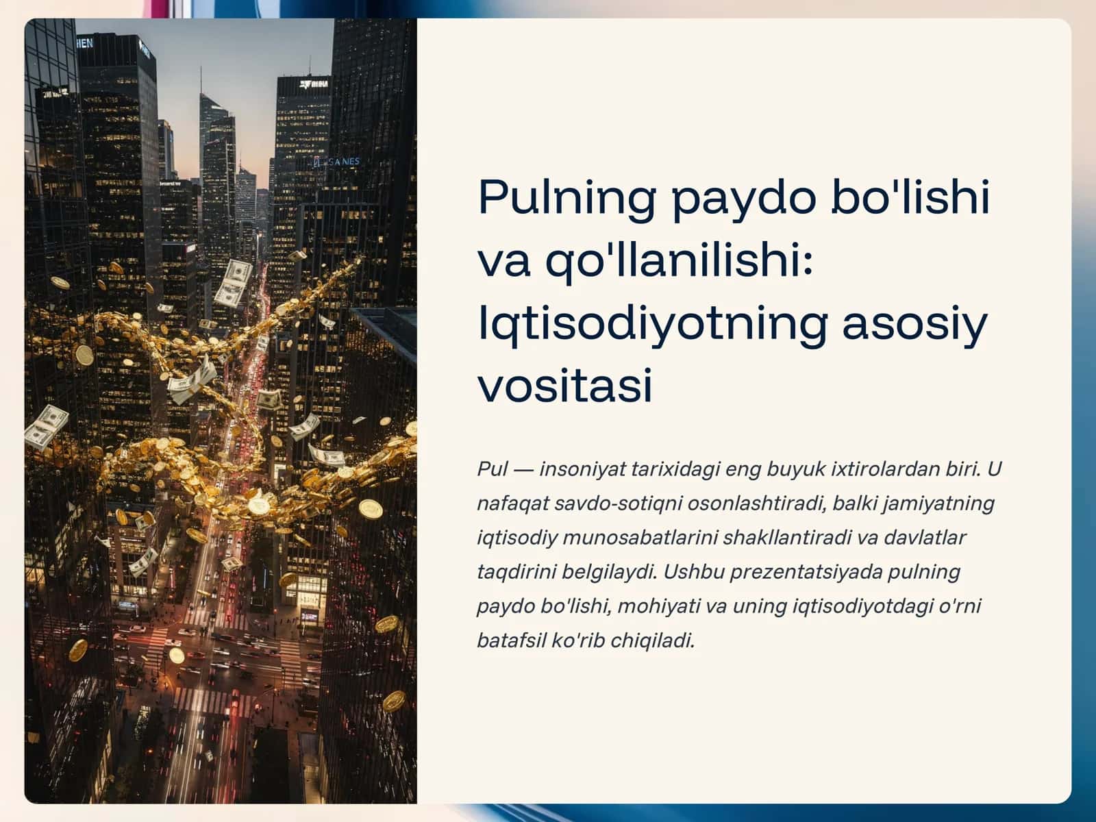 Pulning paydo bo'lishi va qo'llanilishi: Iqtisodiyotning asosiy vositasi