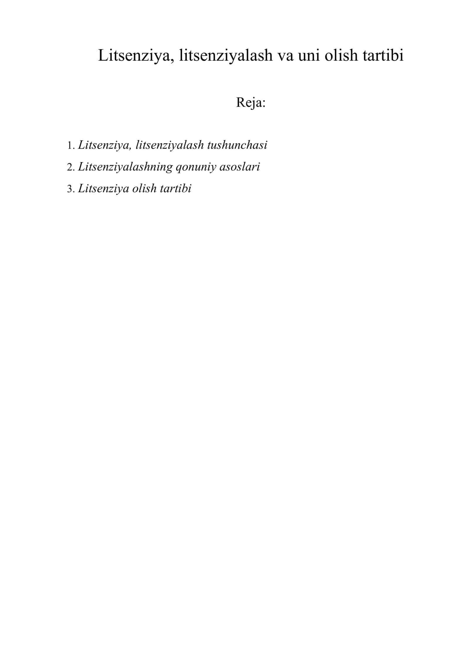 Litsenziya, litsenziyalash va uni olish tartibi