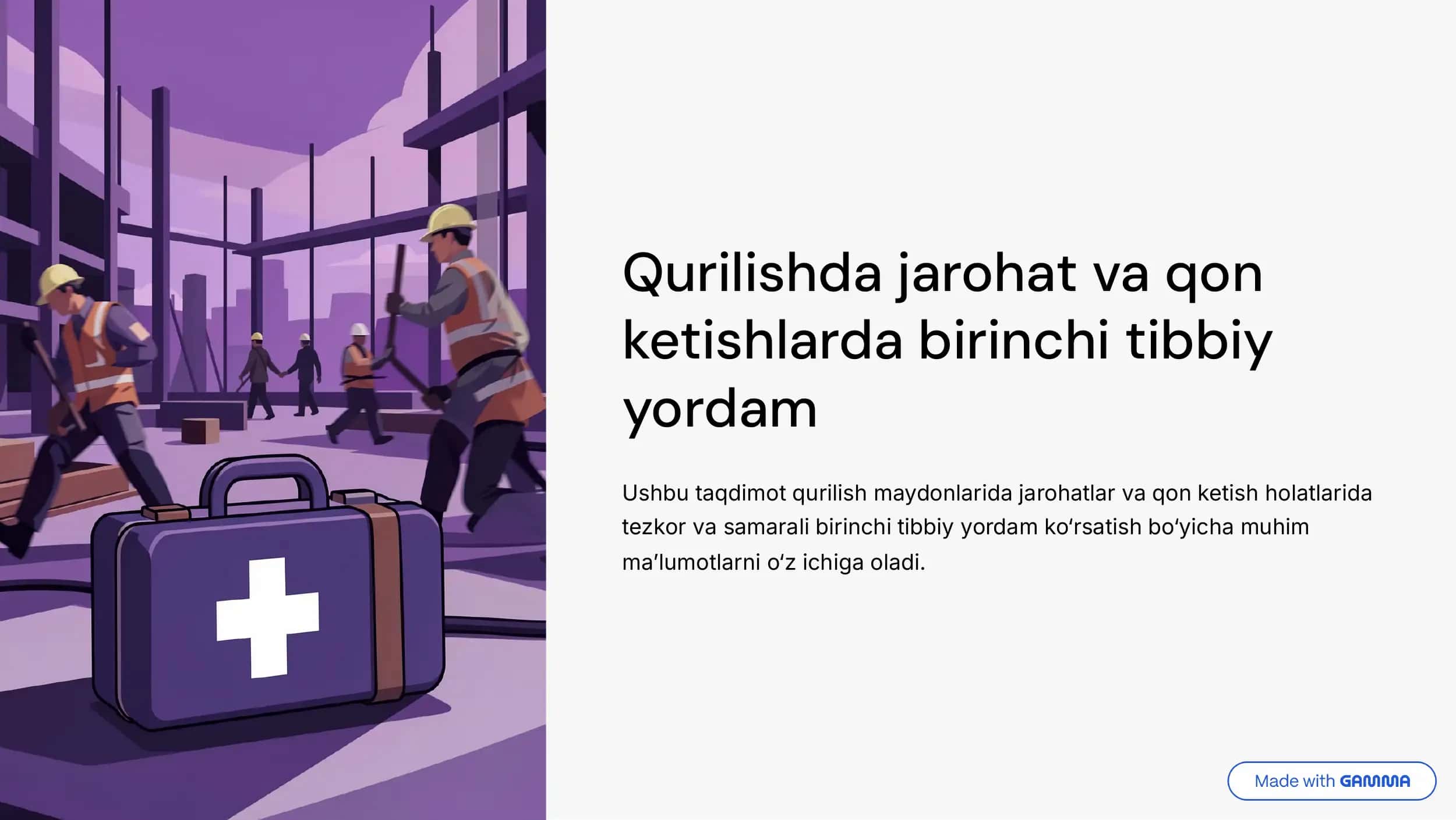 Qurilishda jarohat va qon ketishlarda birinchi tibbiy yordam