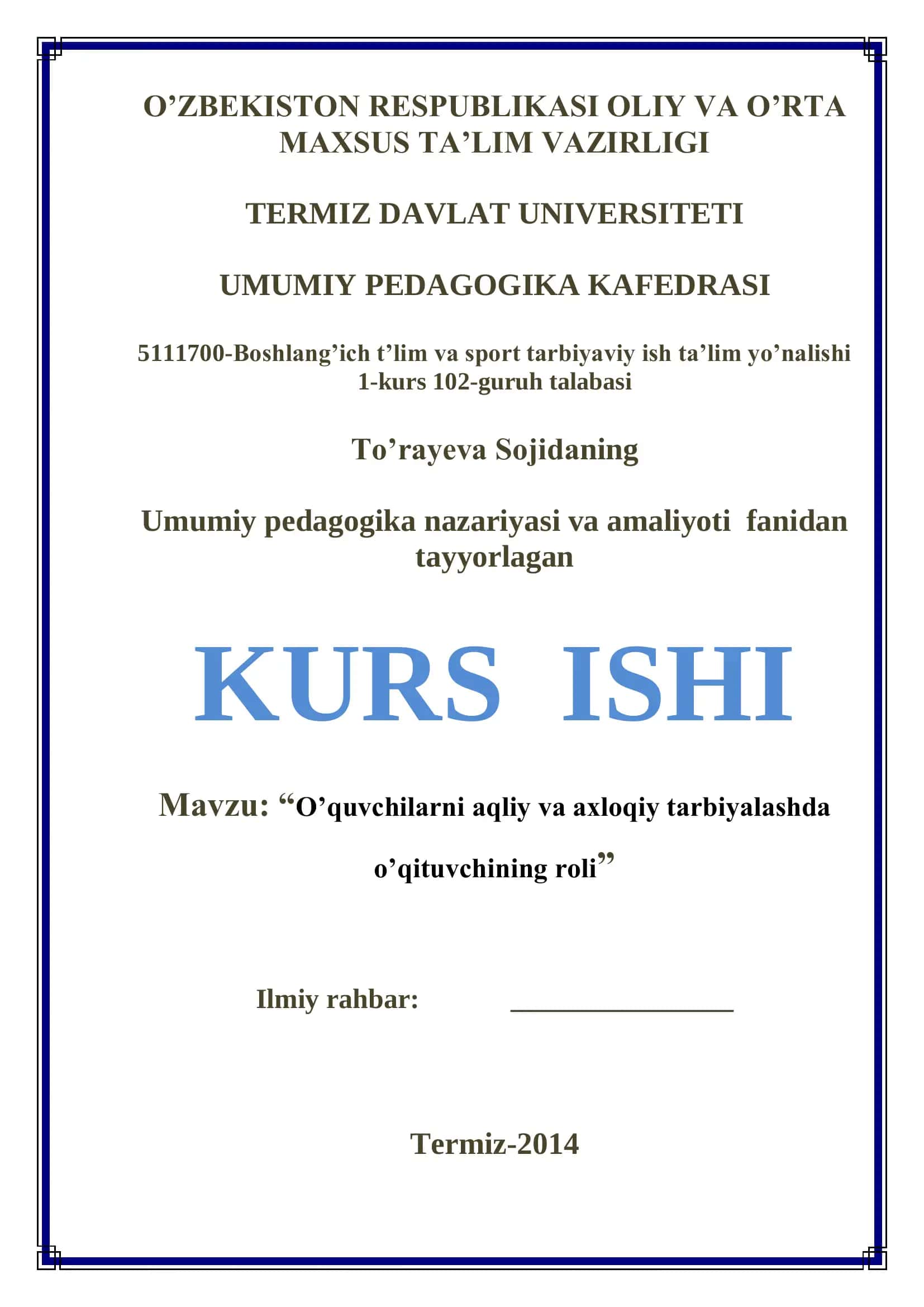 O‟quvchilarni aqliy va axloqiy tarbiyalashda o‟qituvchining roli