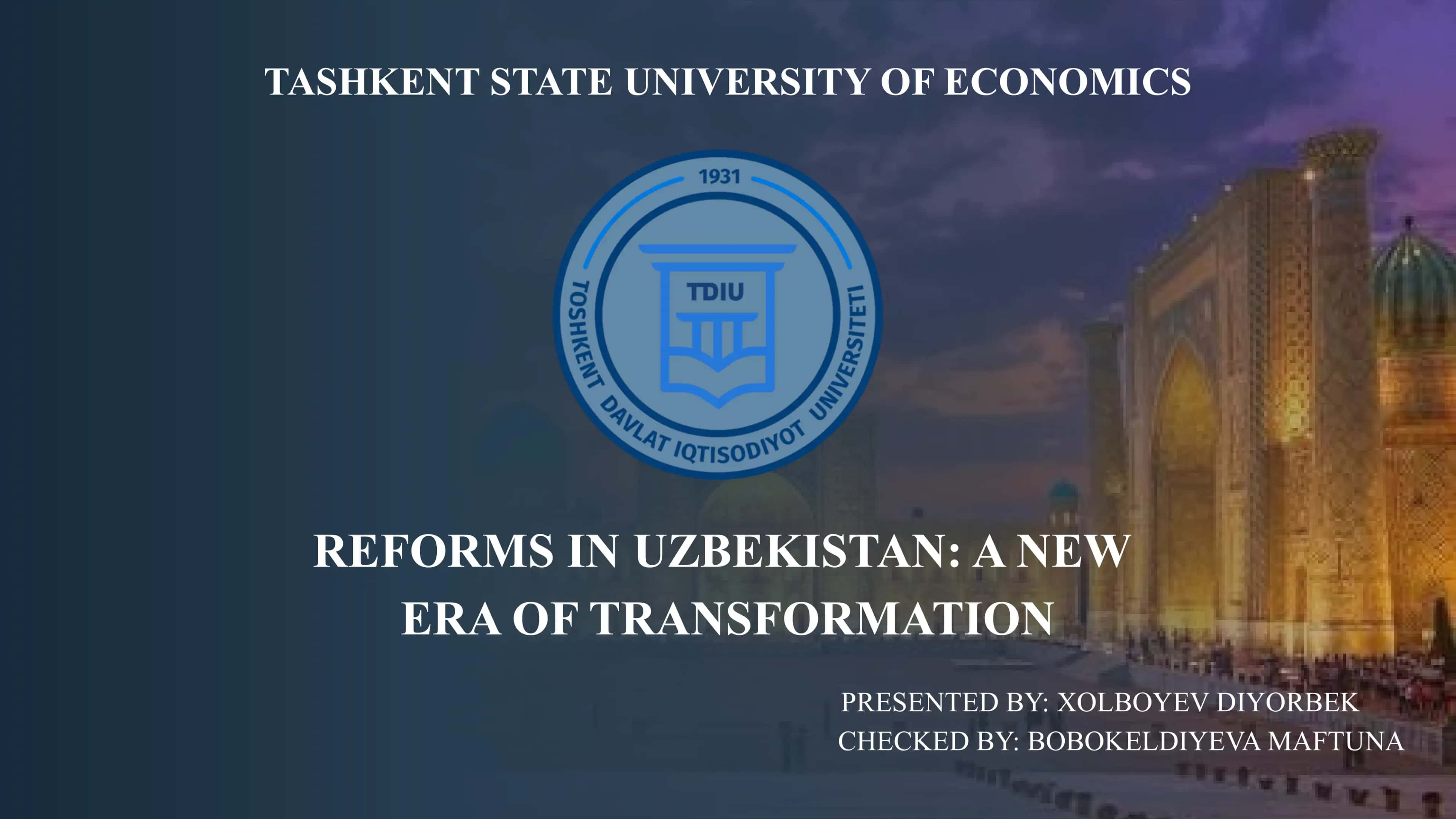 REFORMS IN UZBEKISTAN: A NEW ERA OF TRANSFORMATION