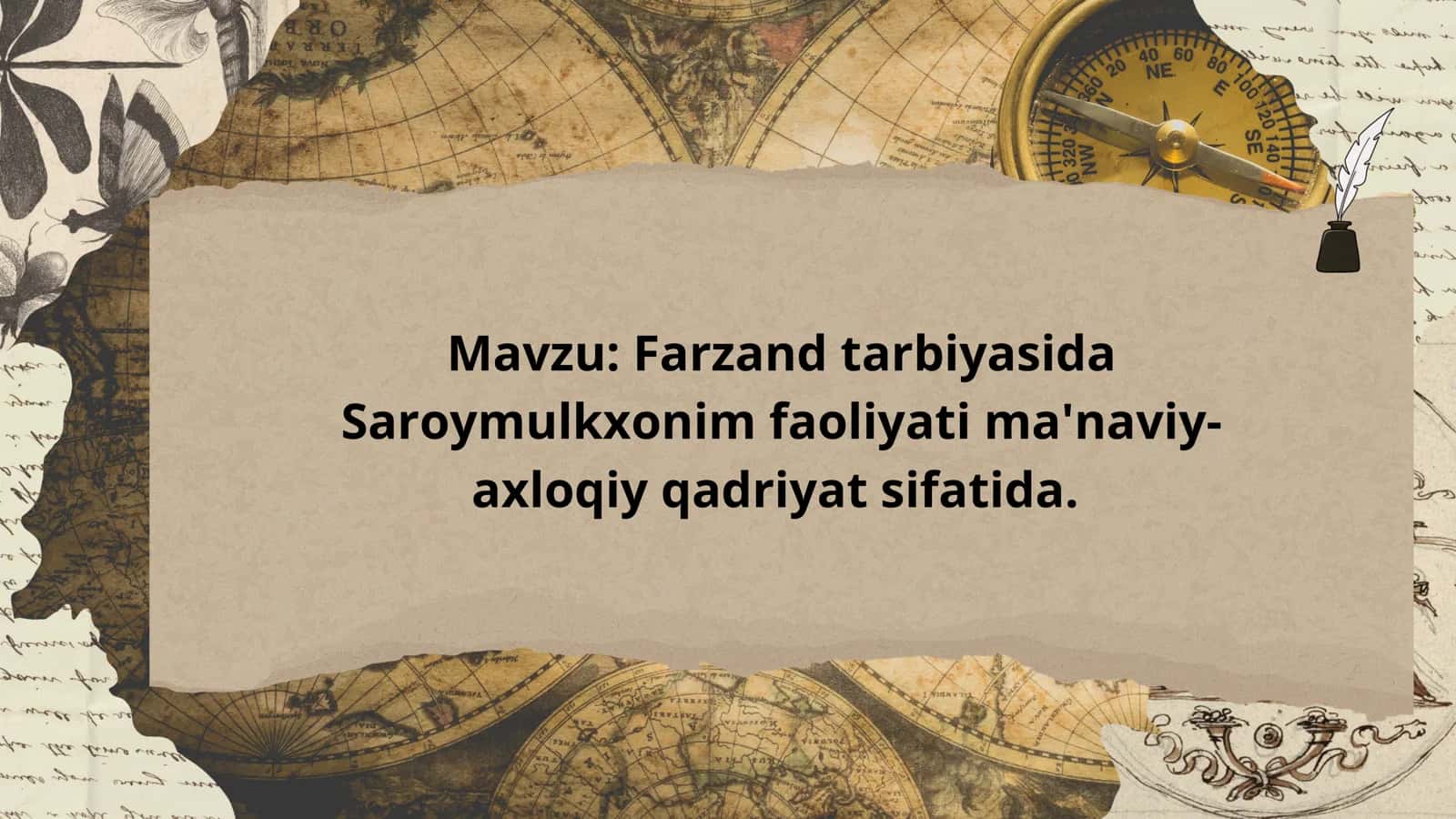 Farzand tarbiyasida
Saroymulkxonim faoliyati ma'naviyaxloqiy qadriyat sifatida.