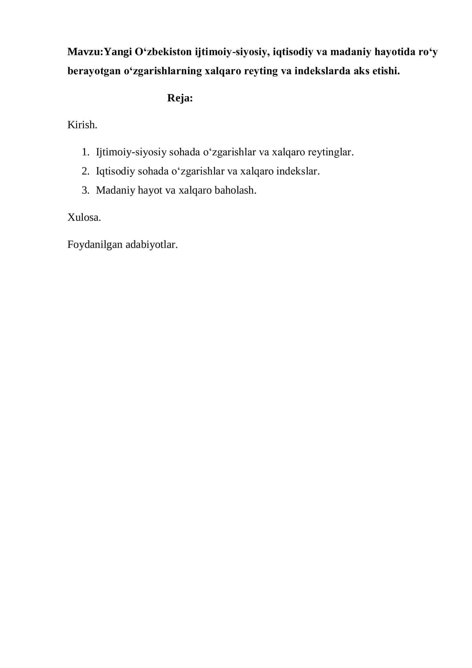 Yangi O‘zbekiston ijtimoiy-siyosiy, iqtisodiy va madaniy hayotida ro‘y berayotgan o‘zgarishlarning xalqaro reyting va indekslarda aks etishi