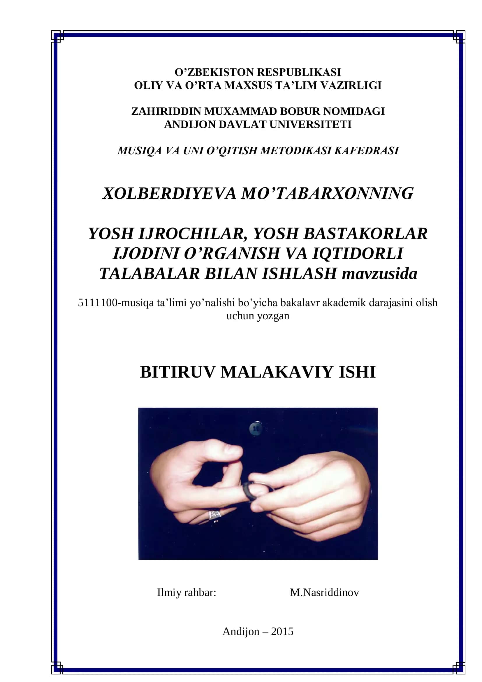 YOSH IJROCHILAR, YOSH BASTAKORLAR IJODINI O’RGANISH VA IQTIDORLI TALABALAR BILAN ISHLASH