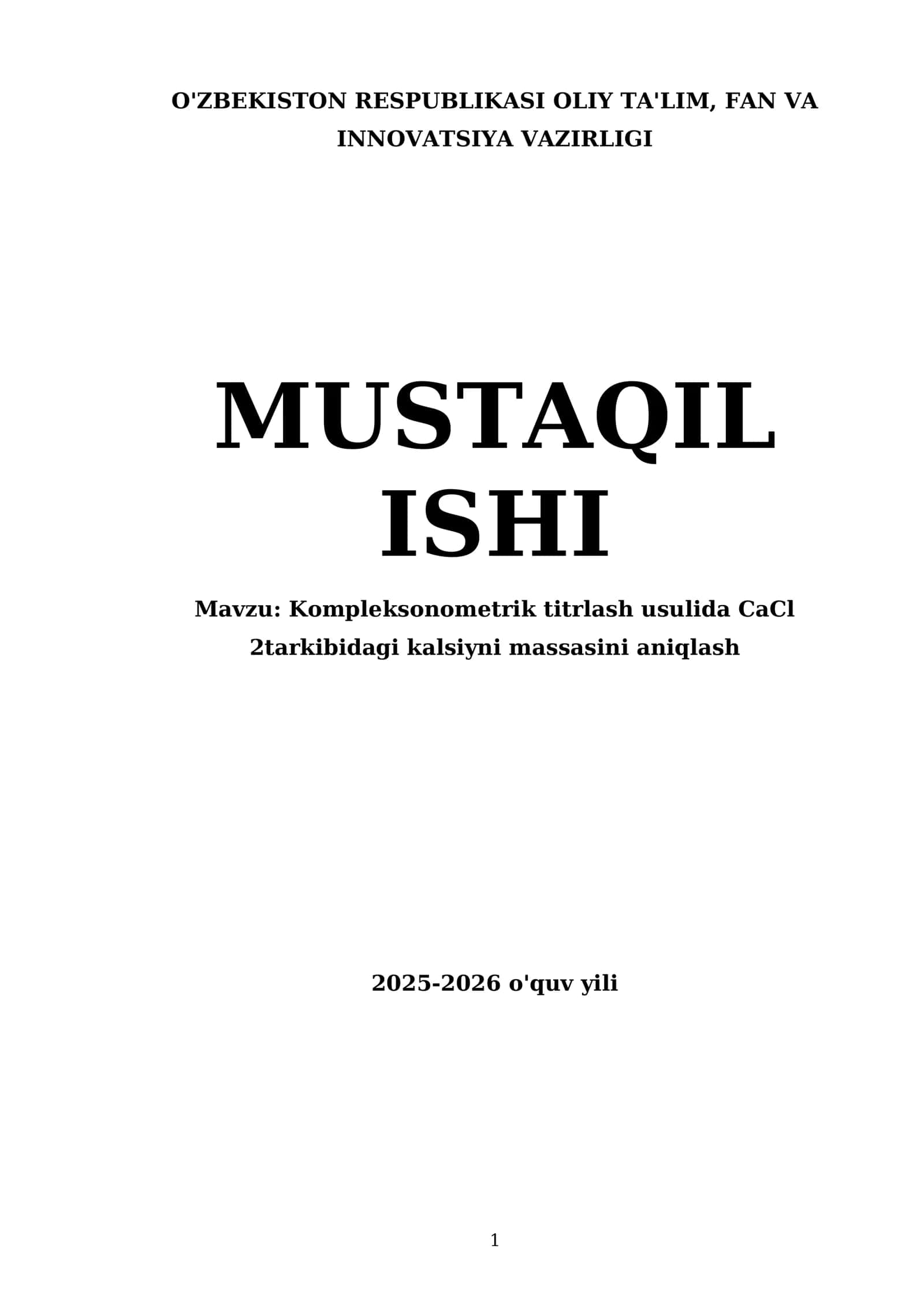 Kompleksonometrik titrlash usulida CaCl2 tarkibidagi kalsiyni massasini aniqlash