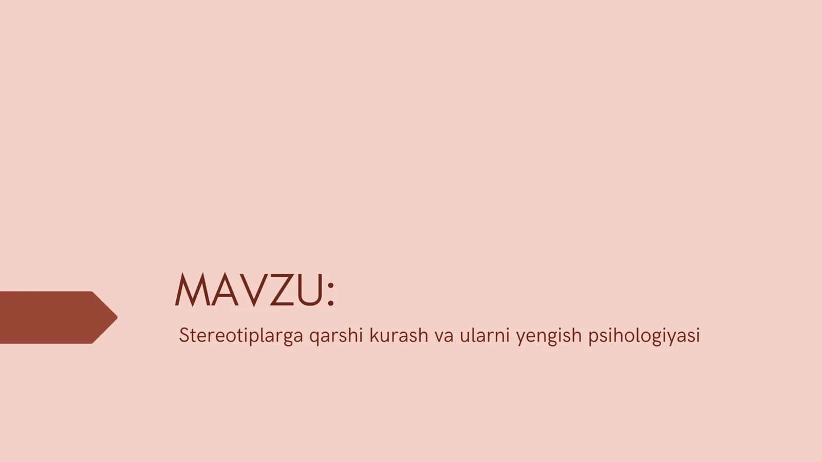 Stereotiplarga qarshi kurash va ularni yengish psihologiyasi