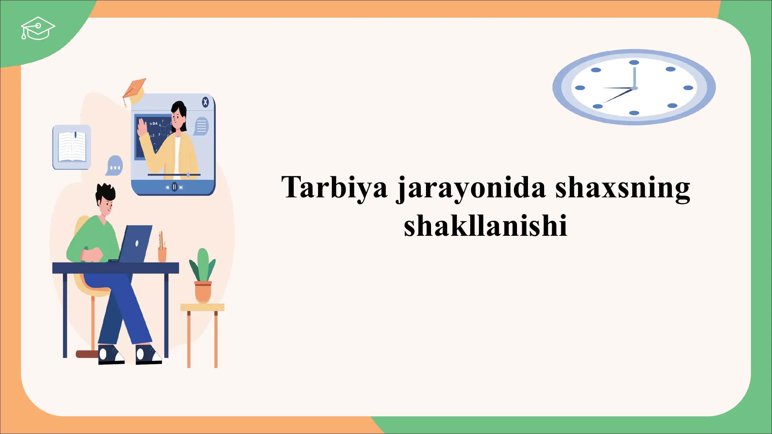 Tarbiya va shakllanish