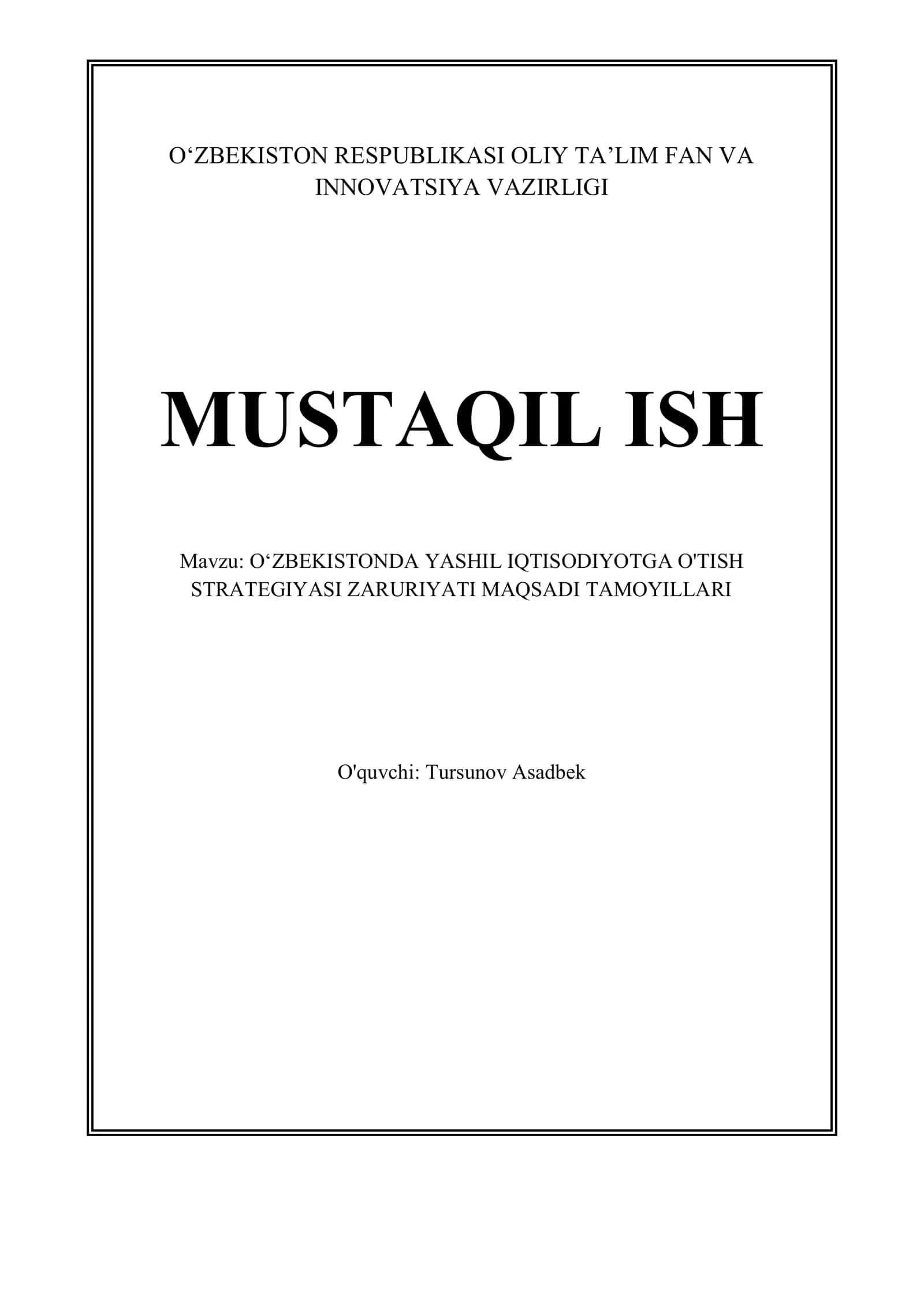 O'ZBEKISTONDA YASHIL IQTISODIYOTGA O'TISH STRATEGIYASI ZARURIYATI MAQSADI TAMOYILLARI