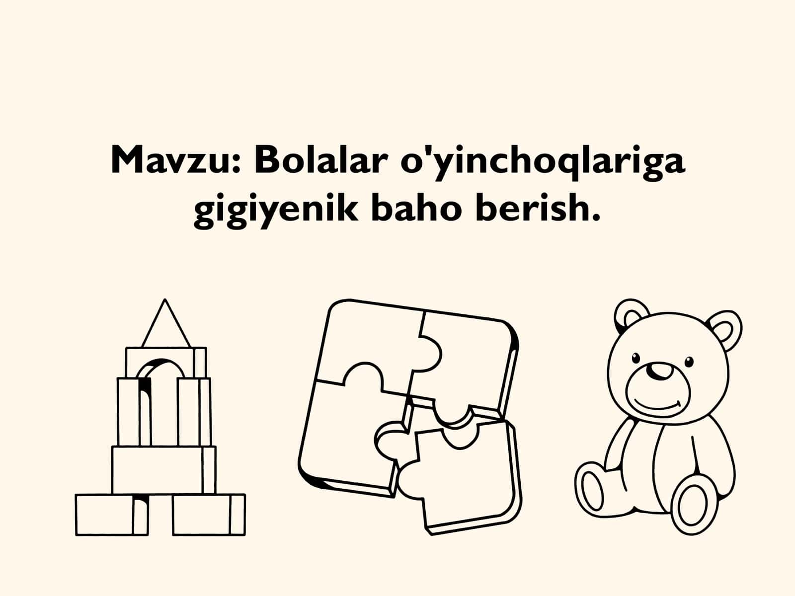 Bolalar o'yinchoqlariga gigiyenik baho berish