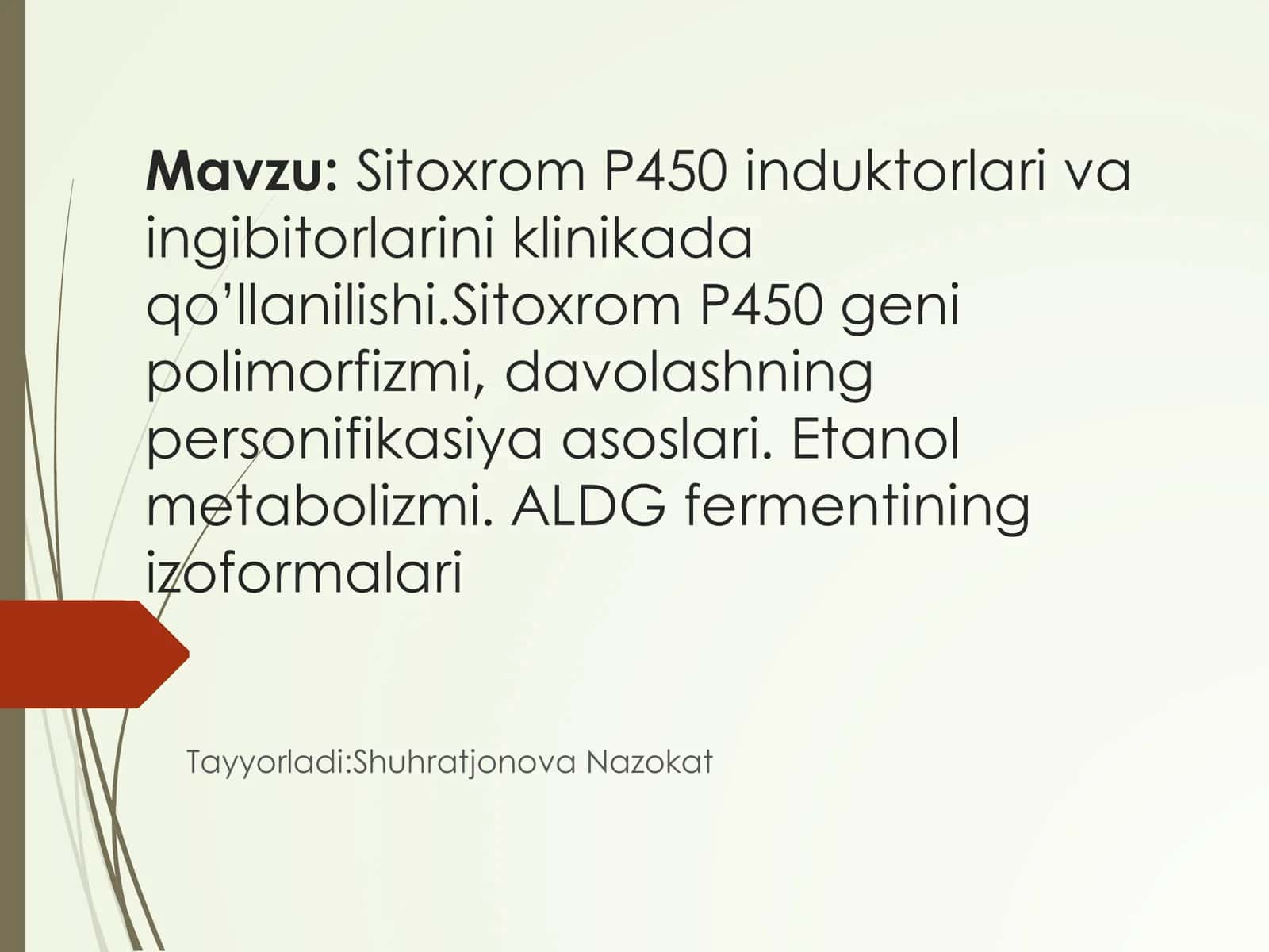 Sitoxrom P450 induktorlari va ingibitorlarini klinikada qo’llanilishi.Sitoxrom P450 geni polimorfizmi, davolashning personifikasiya asoslari. Etanol metabolizmi. ALDG fermentining izoformalari