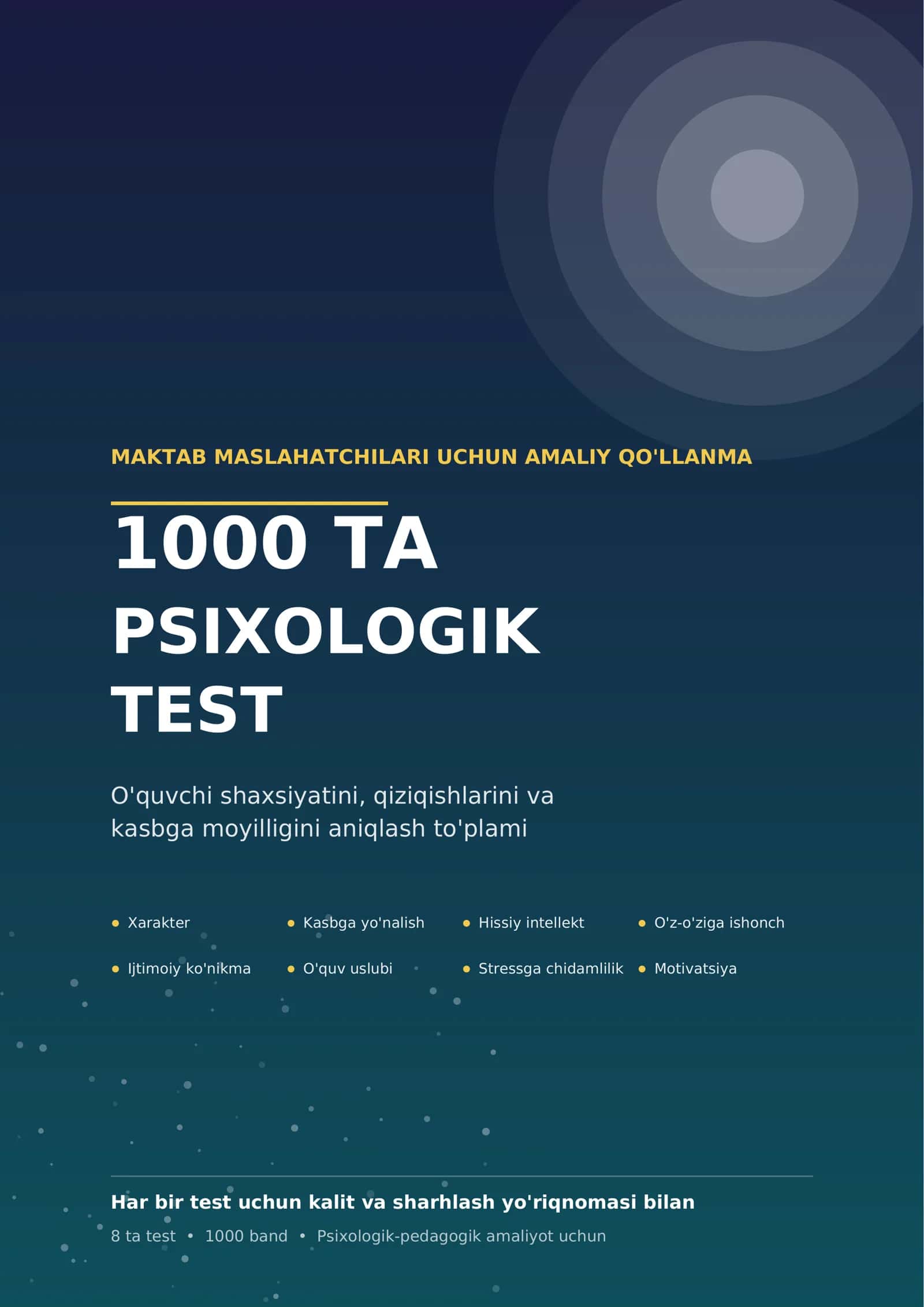 1000 ta test MAKTAB MASLAHATCHILARI UCHUN AMALIY QO'LLANMA