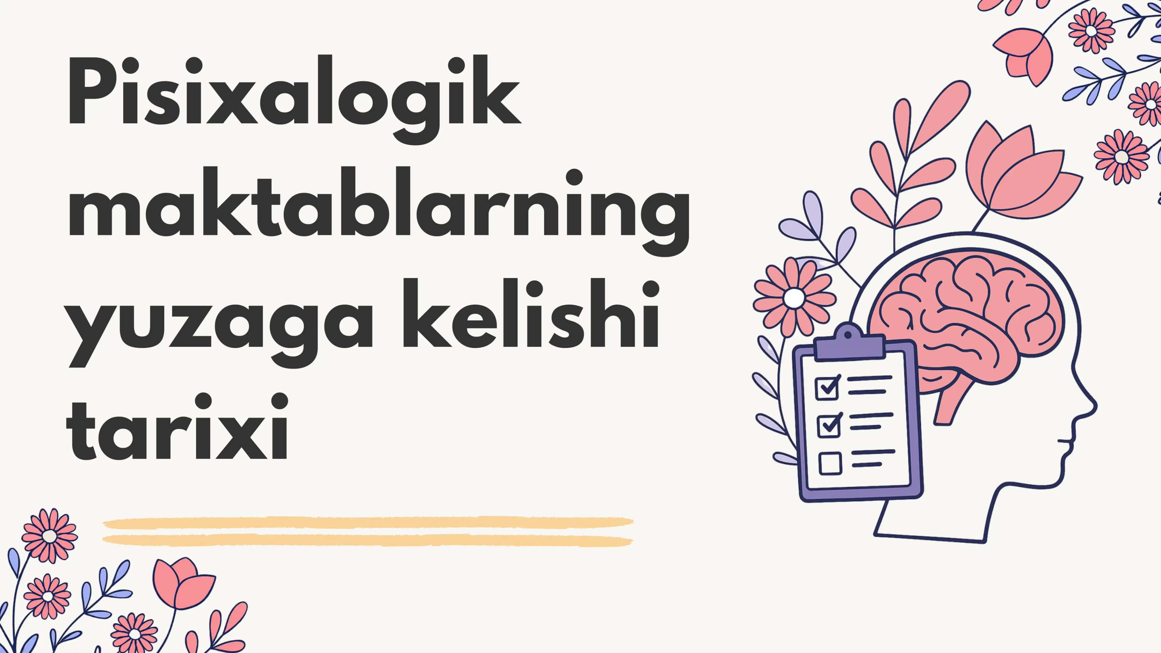 Pisixalogik maktablarning yuzaga kelishi tarixi