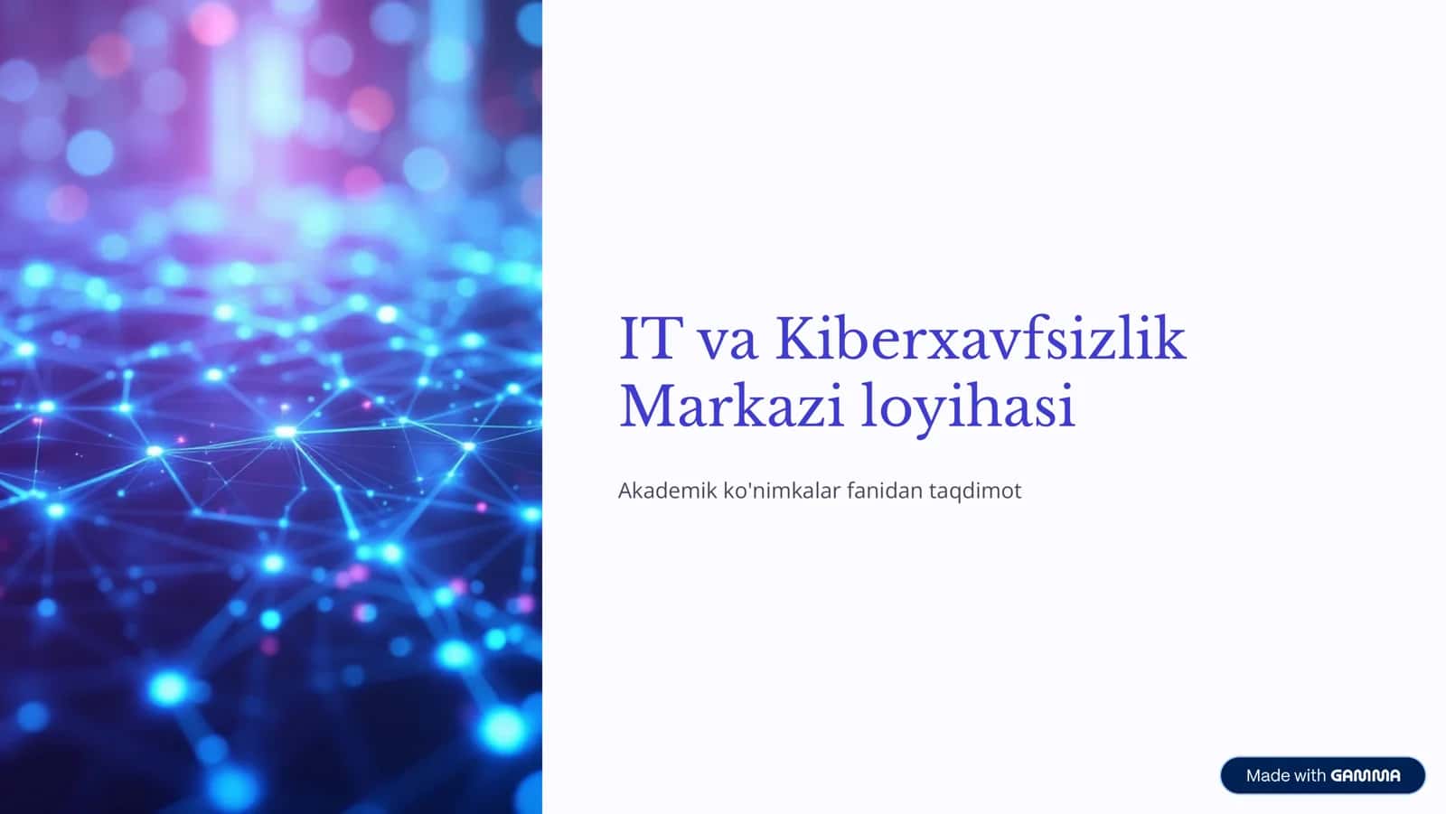 IT va Kiberxavfsizlik Markazi loyihasi