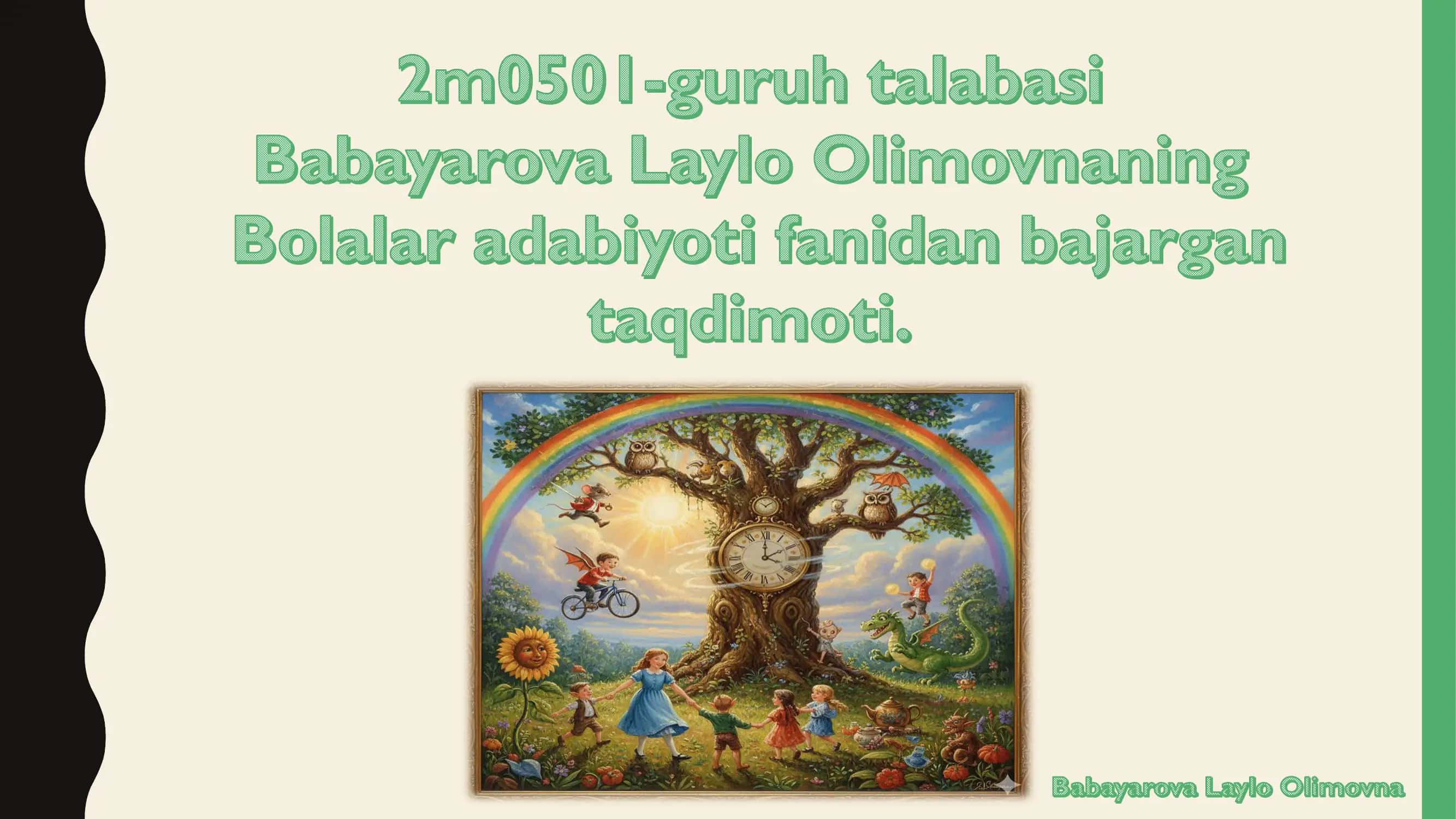 Chet el bolalar adabiyoti namoyondalari ijodining o‘ziga xos xususiyatlari va yetakchi tamoyillari