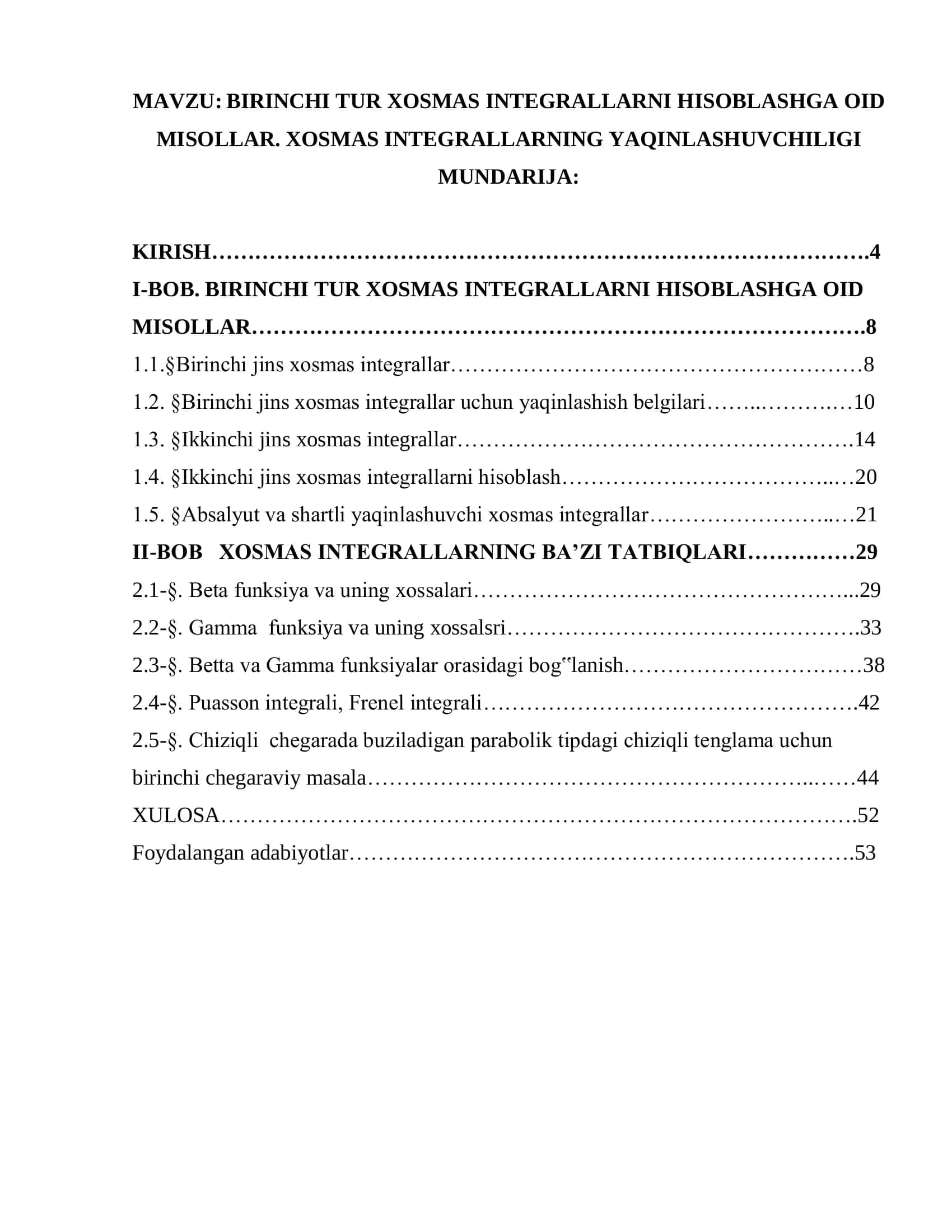 Birinchi tur xosmas integrallarni hisoblashga oid misollar. Birinchi tur xosmas integrallarning yaqinlashuvchiligi