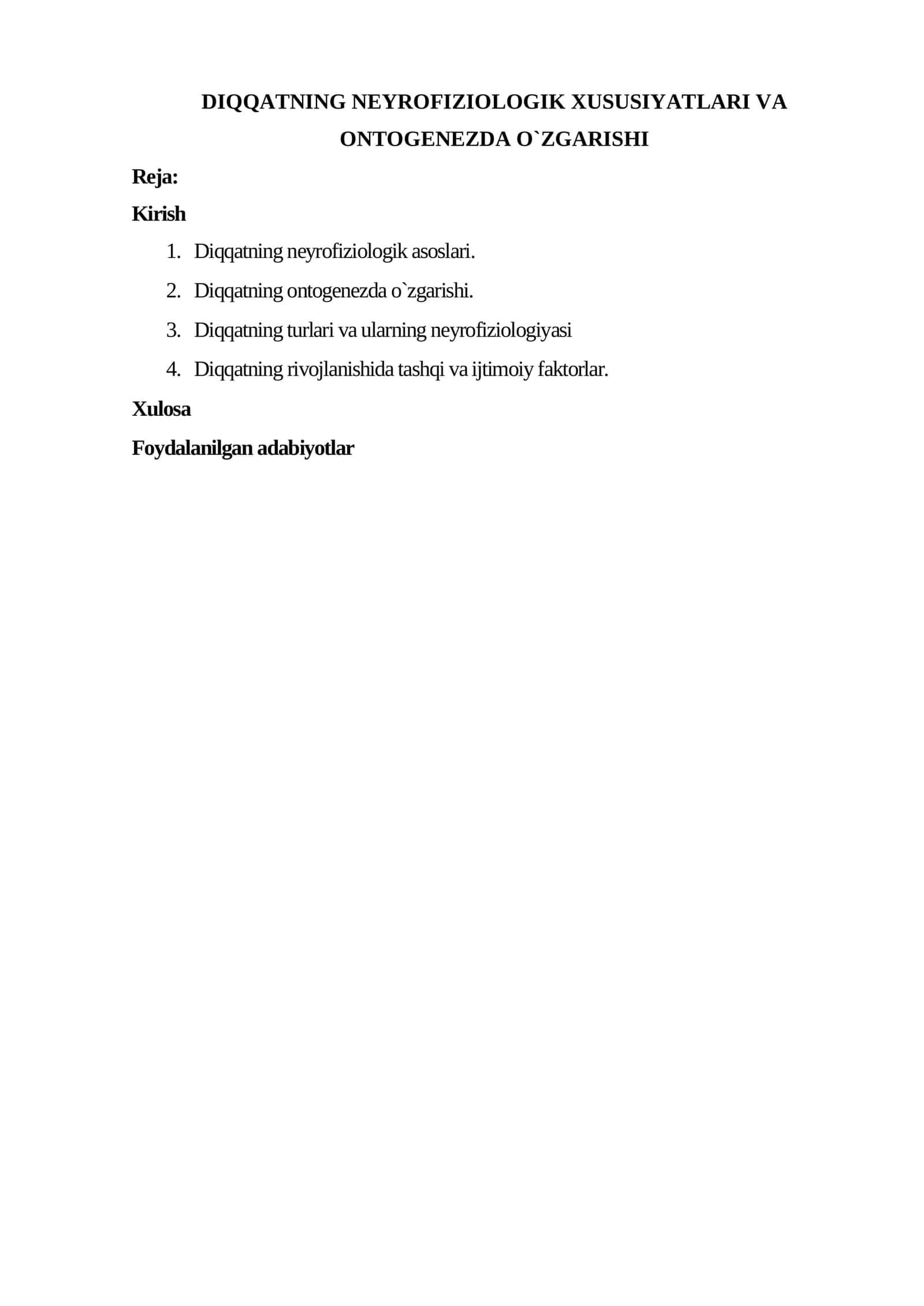 DIQQATNING NEYROFIZIOLOGIK XUSUSIYATLARI VA ONTOGENEZDA O`ZGARISHI