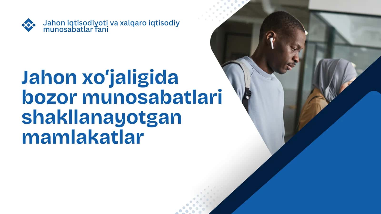 Jahon xo‘jaligida bozor munosabatlari shakllanayotgan mamlakatlar