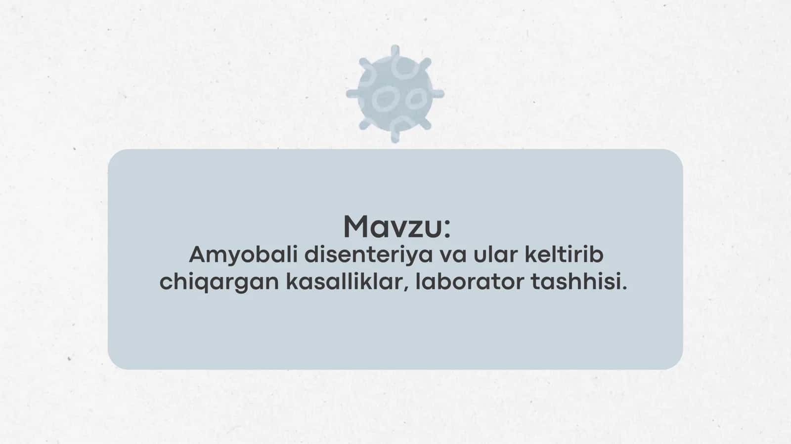 Amyobali disenteriya va ular keltirib chiqargan kasalliklar, laborator tashhisi