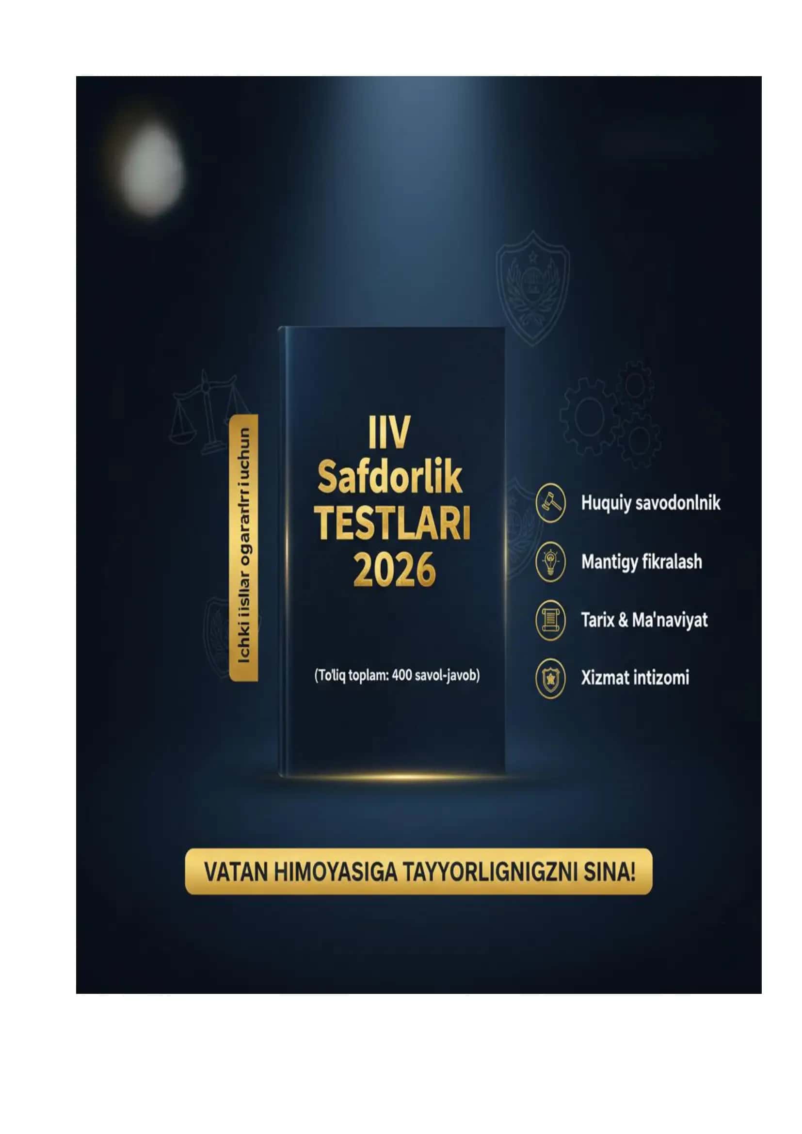 Ichki ishlar organlari testlar to'plami – 2026 (Safdorlik yo'nalishi)