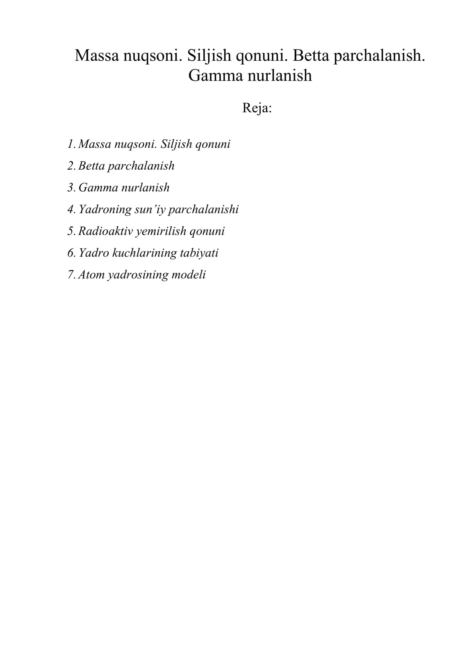 Massa nuqsoni. Siljish qonuni. Betta parchalanish. Gamma nurlanish