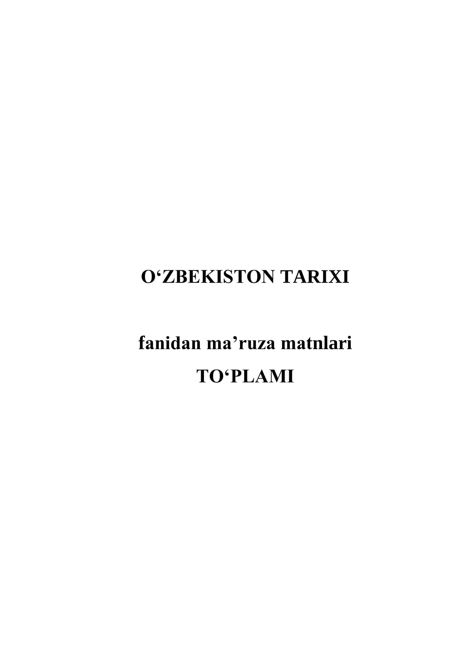 O‘ZBEKISTON TARIXI fanidan ma’ruza matnlari TO‘PLAMI