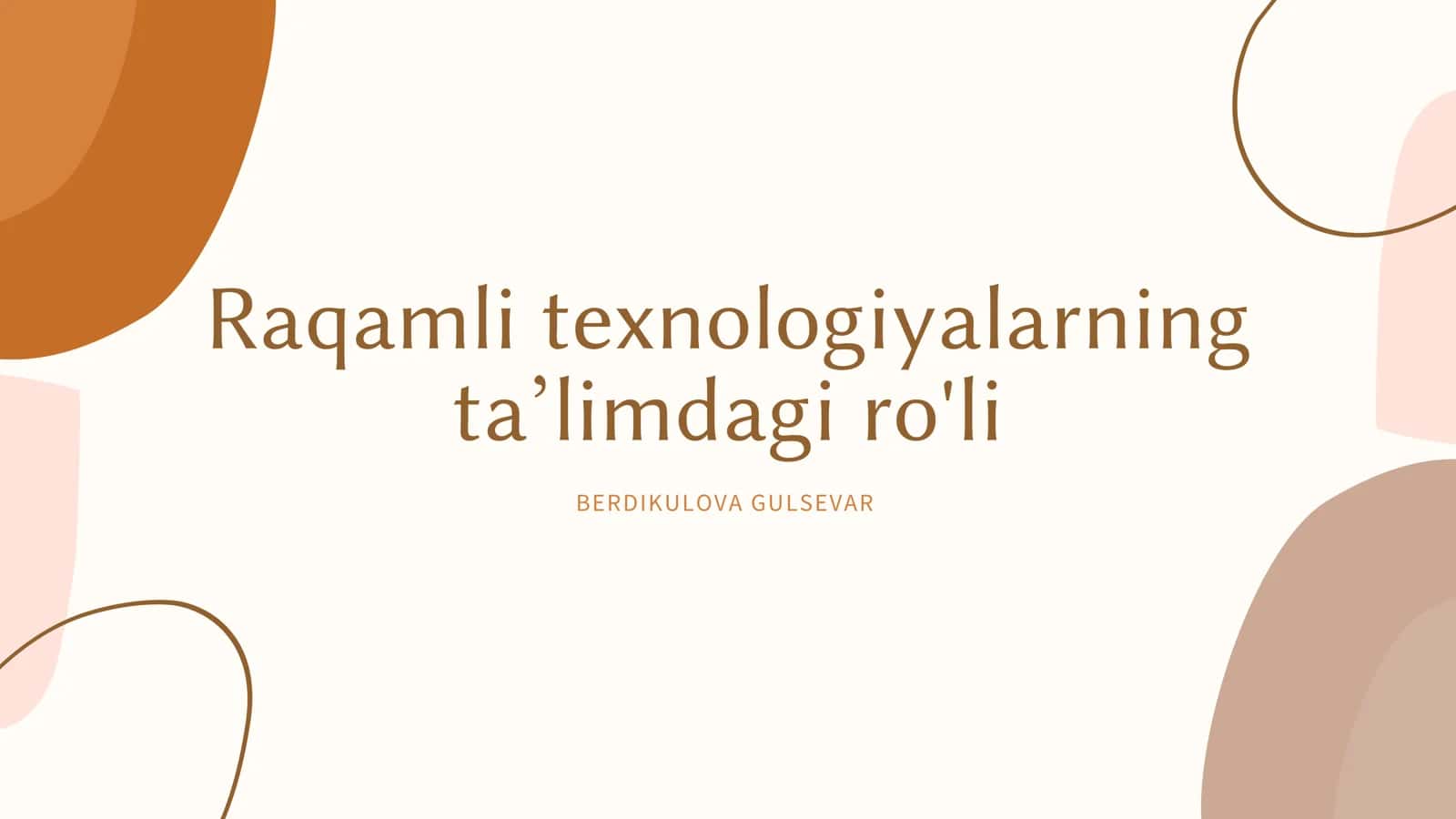 Raqamli texnologiyalarning ta’limdagi ro'li
