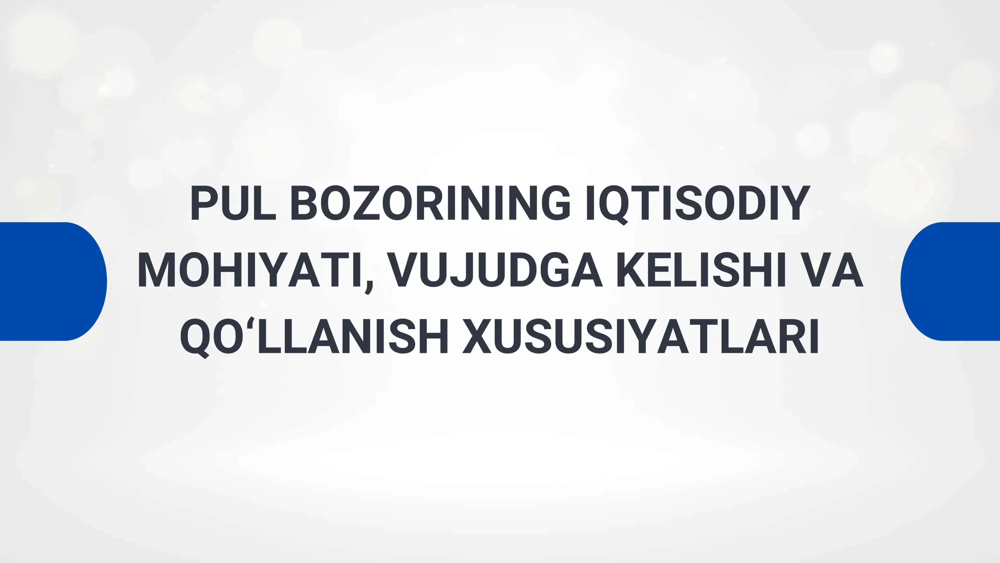 Pul Bozorining Iqtisodiy Mohiyati