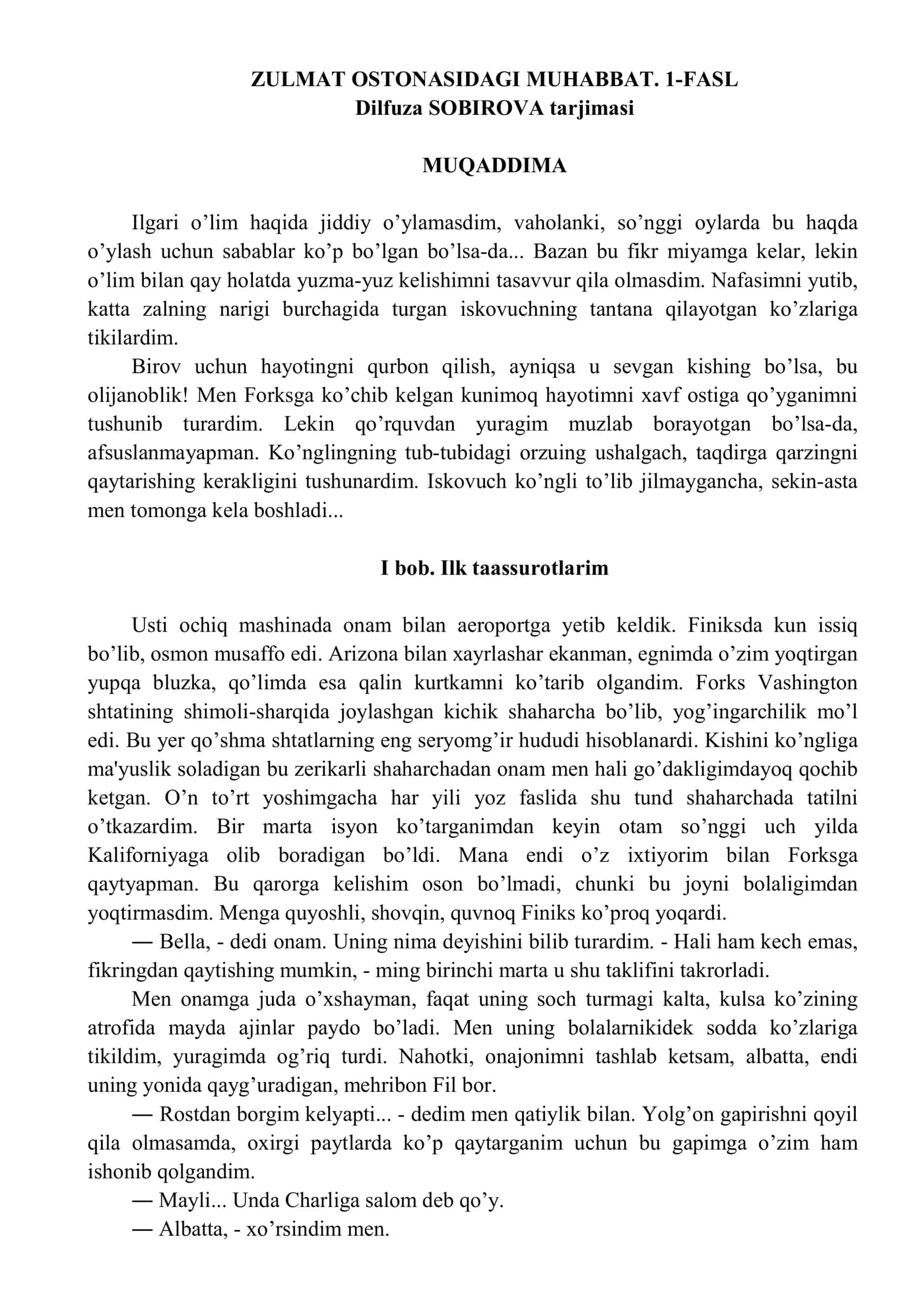 ZULMAT OSTONASIDAGI MUHABBAT. 1-FASL