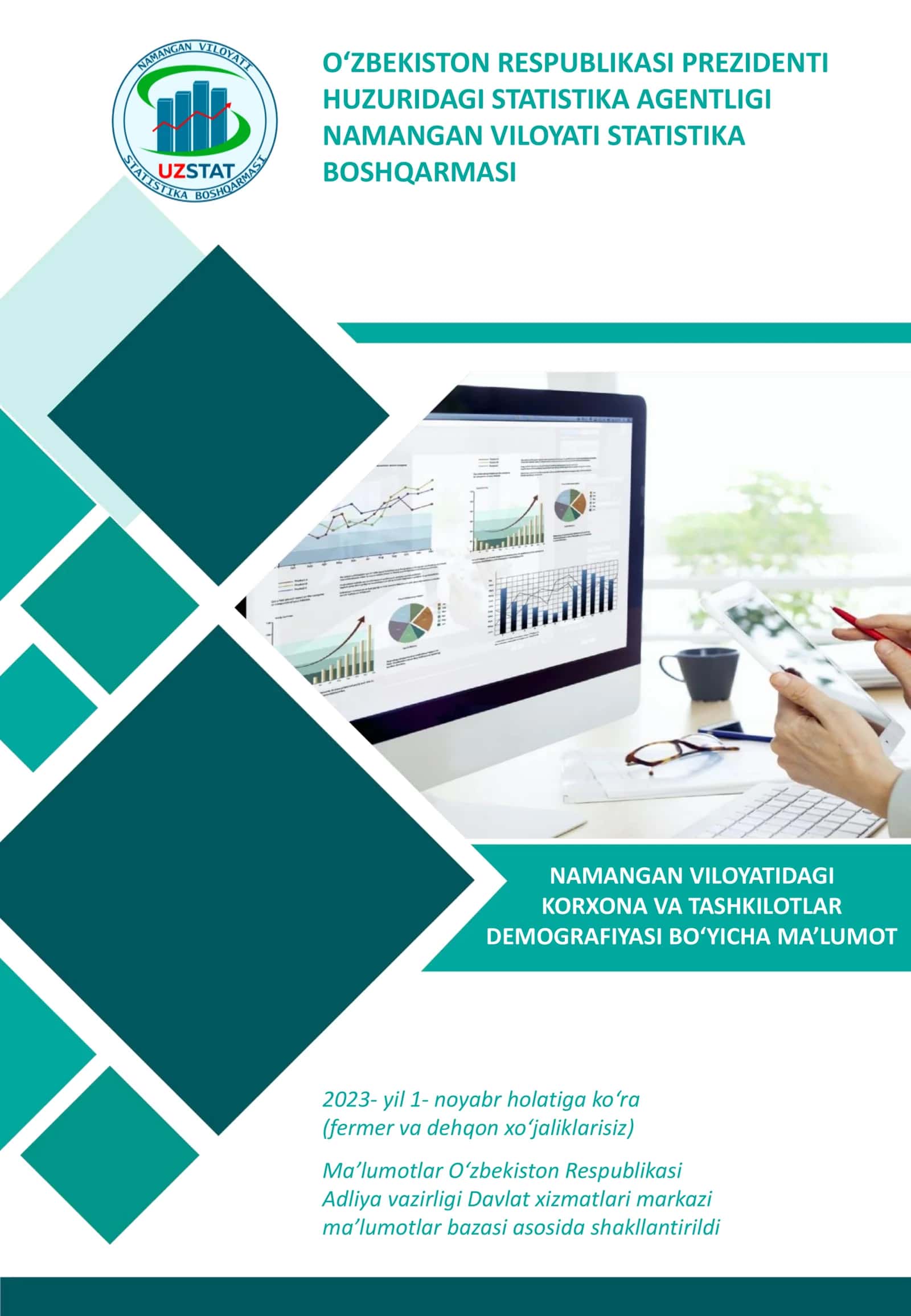 NAMANGAN VILOYATIDAGI KORXONA VA TASHKILOTLAR DEMOGRAFIYASI BO‘YICHA MA’LUMOT