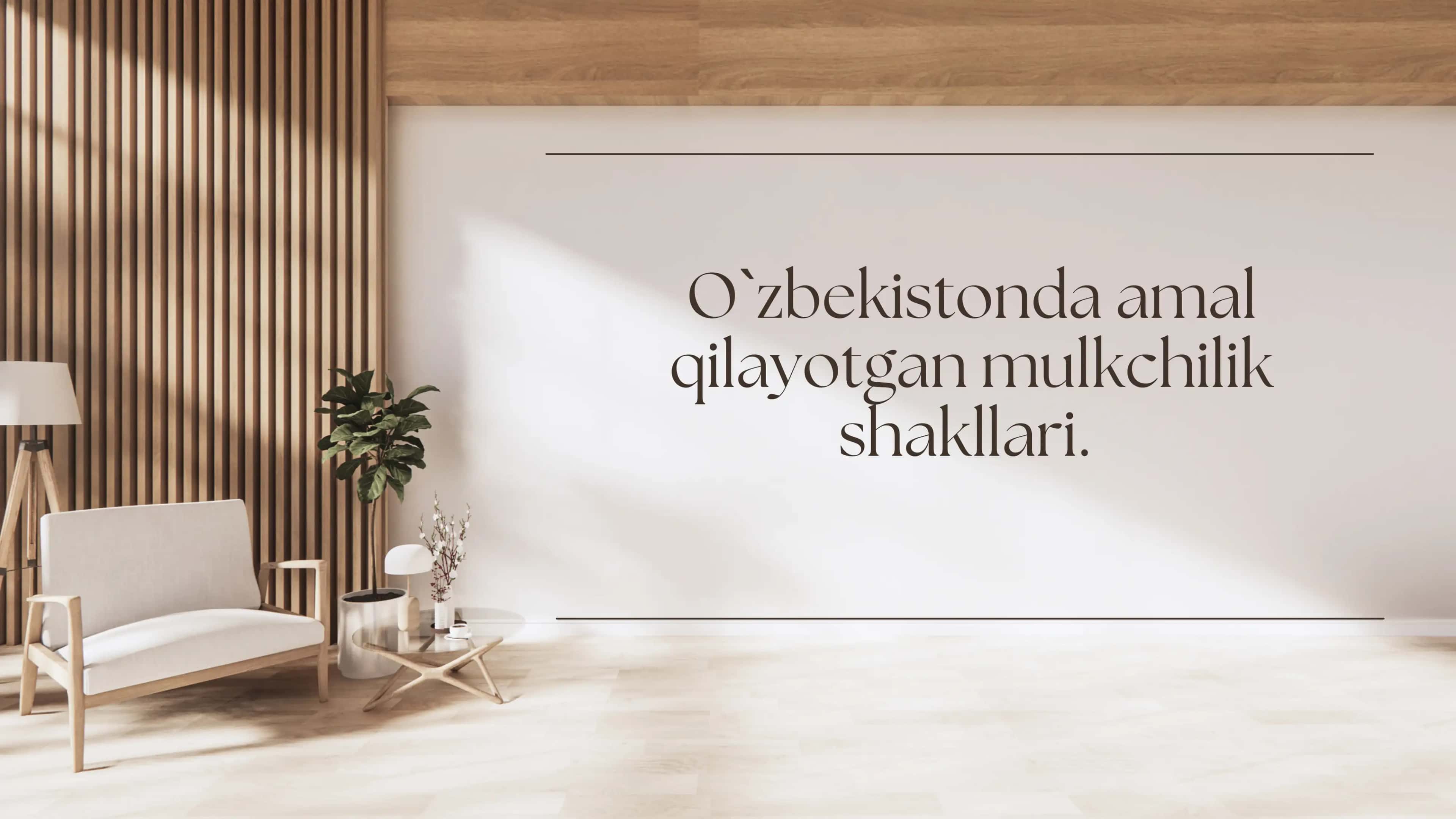 O`zbekistonda amal qilayotgan mulkchilik shakllari