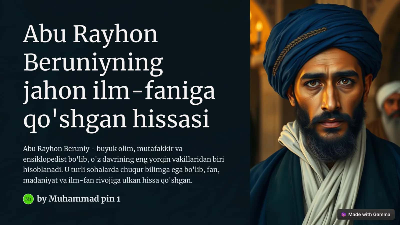 Abu Rayhon Beruniyning jahon ilm-faniga qo'shgan hissasi