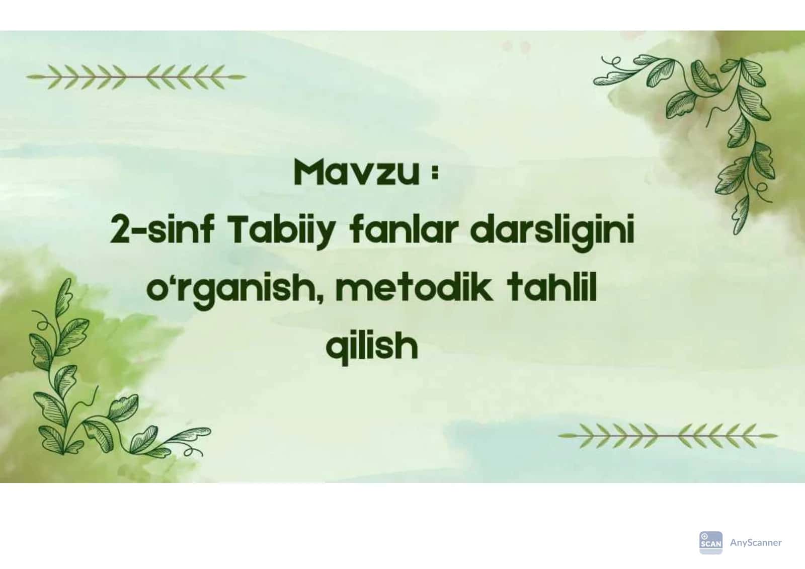 2-sinf Tabiiy fanlar darsligini o‘rganish, metodik tahlil qilish