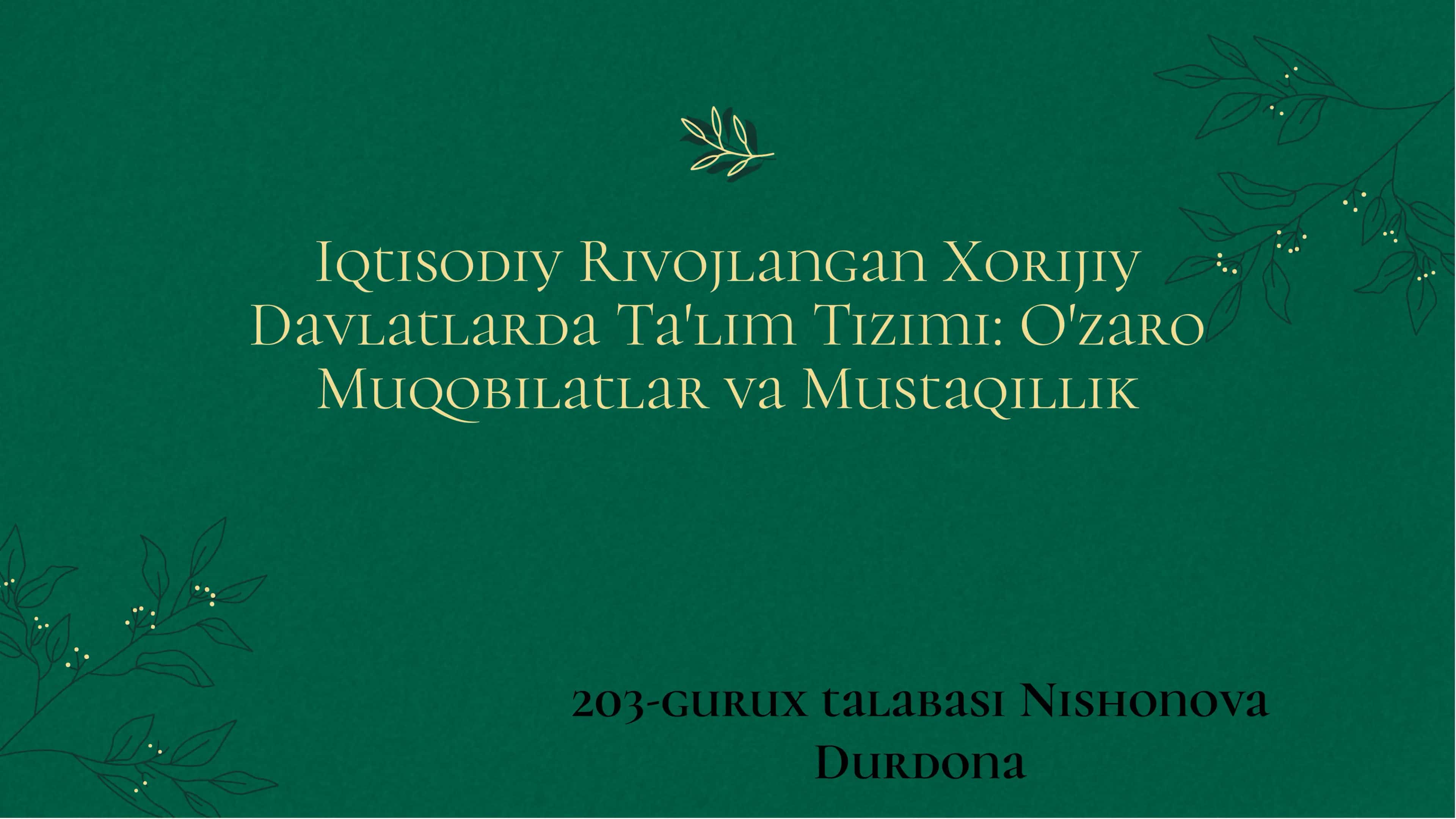 Iqtisodiy Rivojlangan Xorijiy Davlatlarda Ta'lim Tizimi
