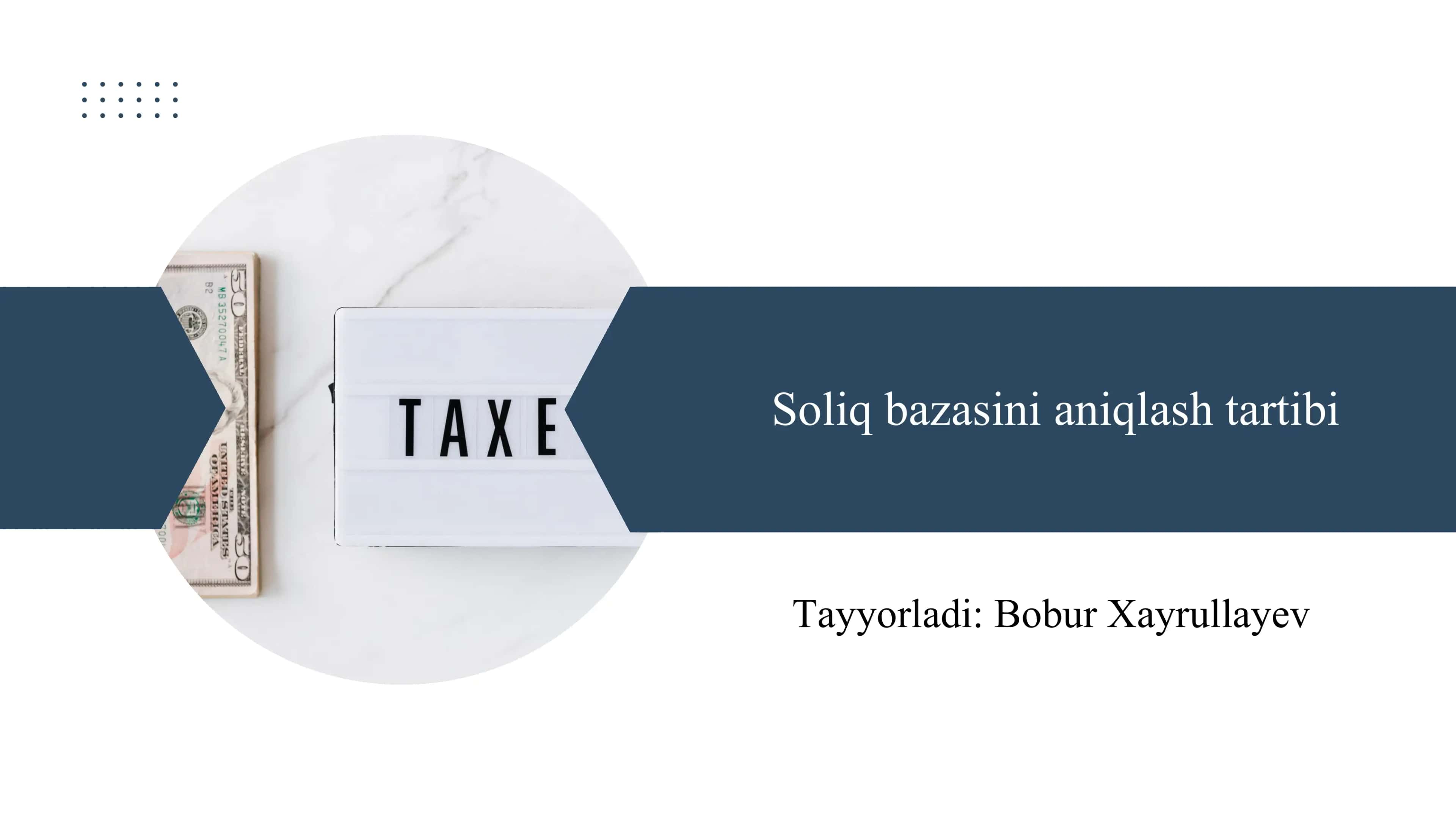 Soliq bazasini aniqlash tartibi
