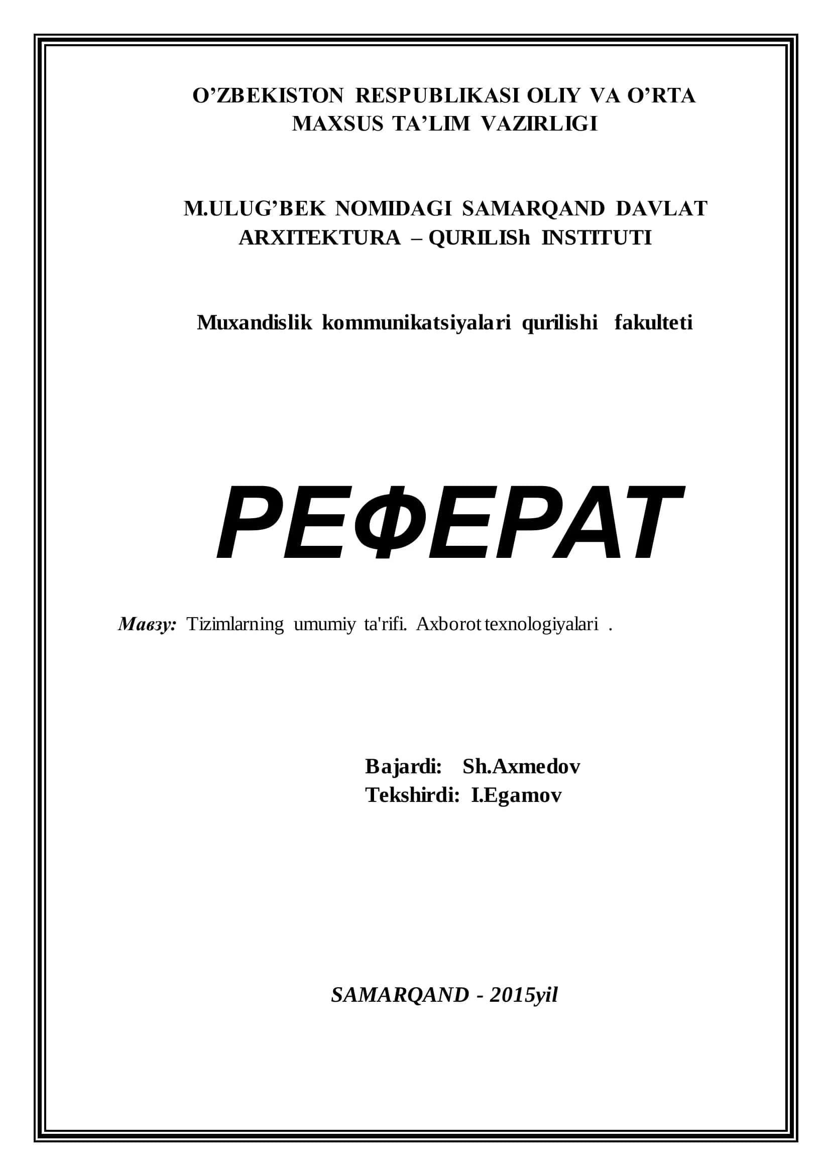 Tizimlarning umumiy ta'rifi. Axborot texnologiyalari