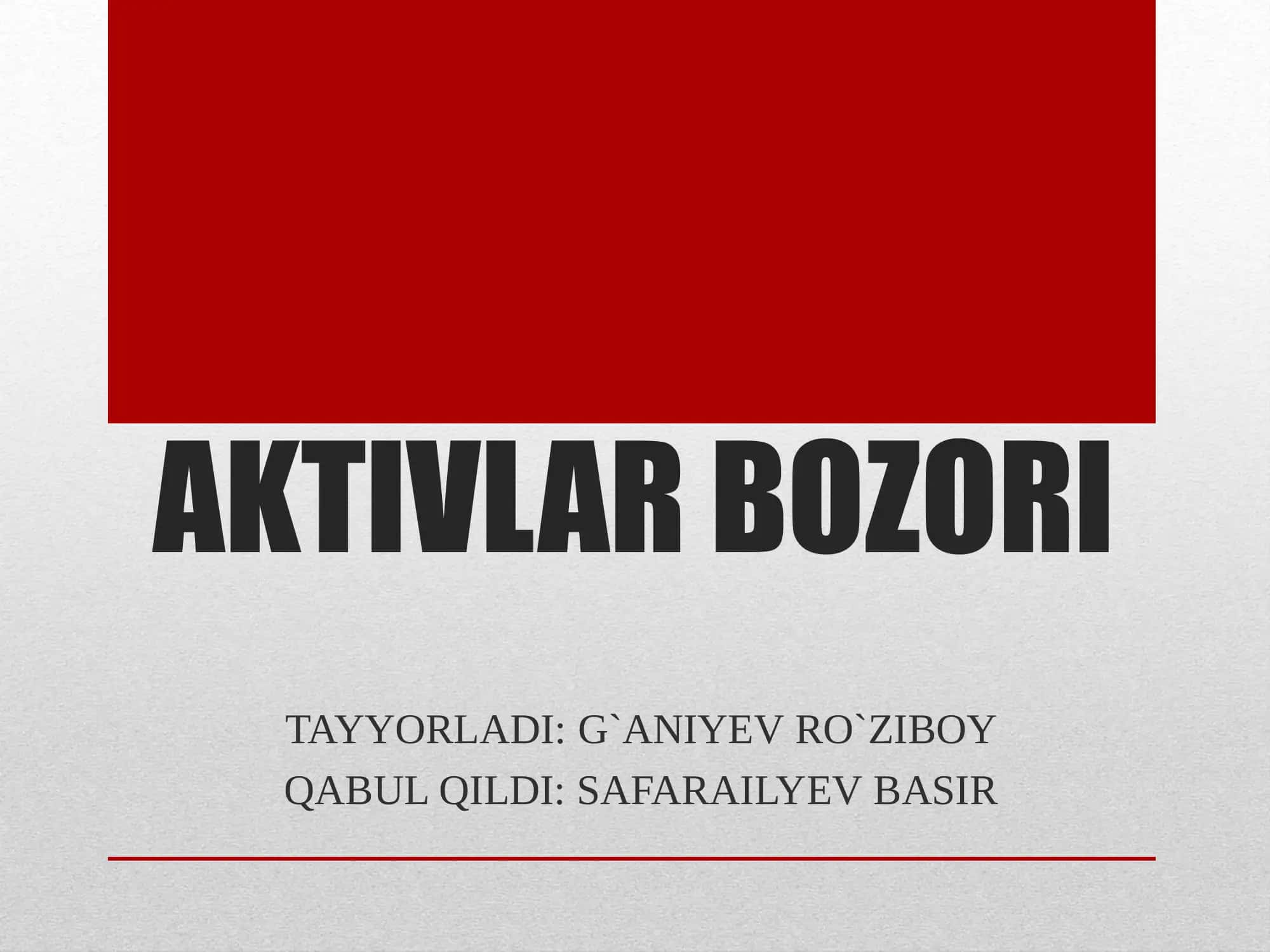 Birlamchi va ikkilamchi aktivlar bozori