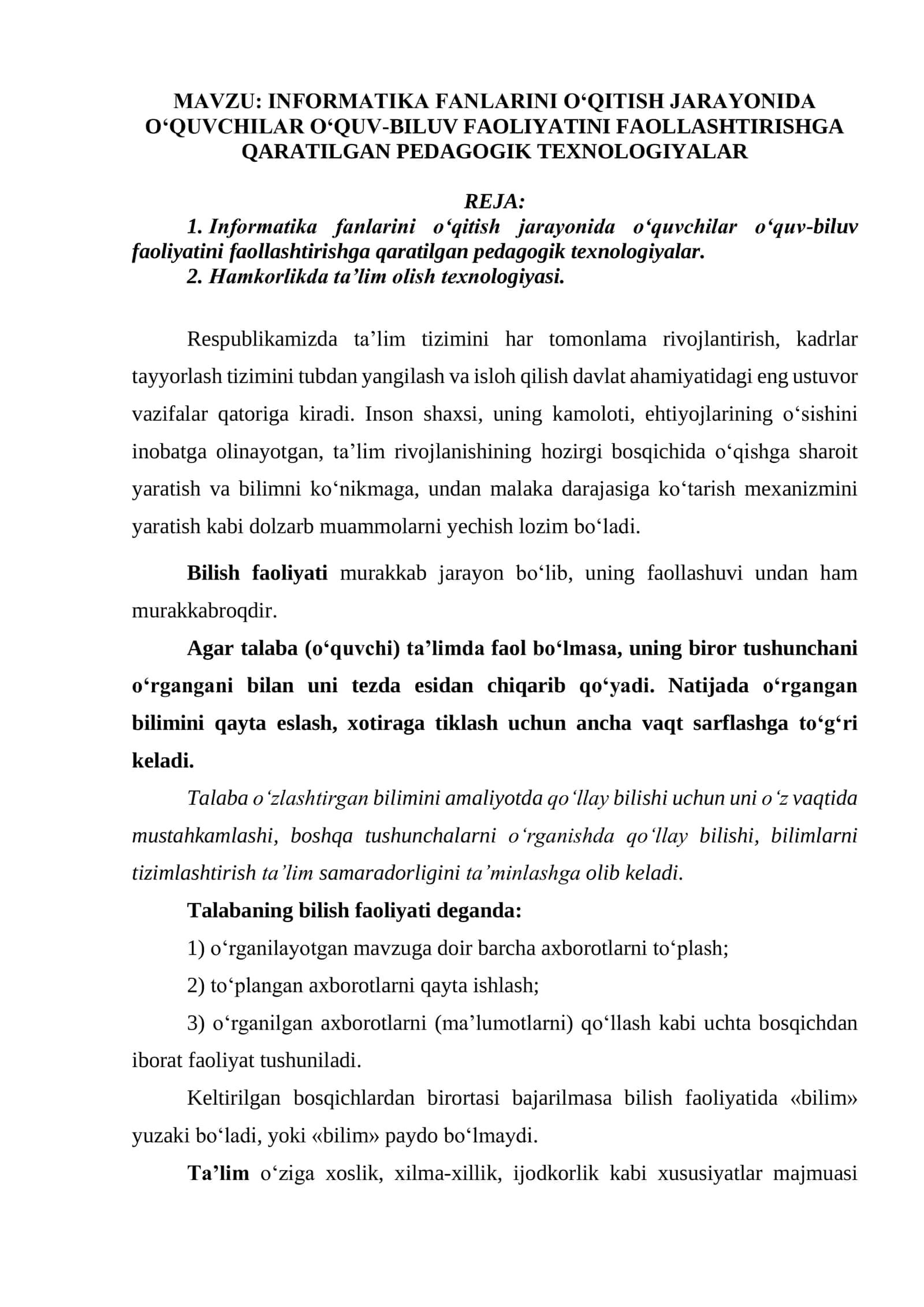 INFORMATIKA FANLARINI O‘QITISH JARAYONIDA O‘QUVCHILAR O‘QUV-BILUV FAOLIYATINI FAOLLASHTIRISHGA QARATILGAN PEDAGOGIK TEXNOLOGIYALAR