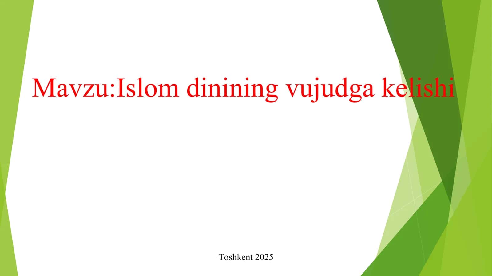 Islom dinining vujudga kelishi