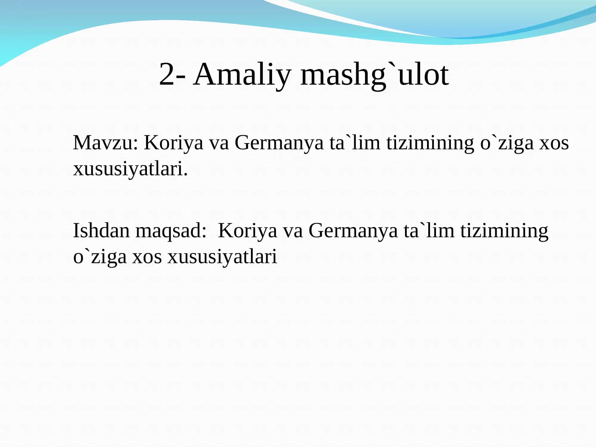 Koreya va Germanya ta`lim tizimining o`ziga xos xususiyatlari