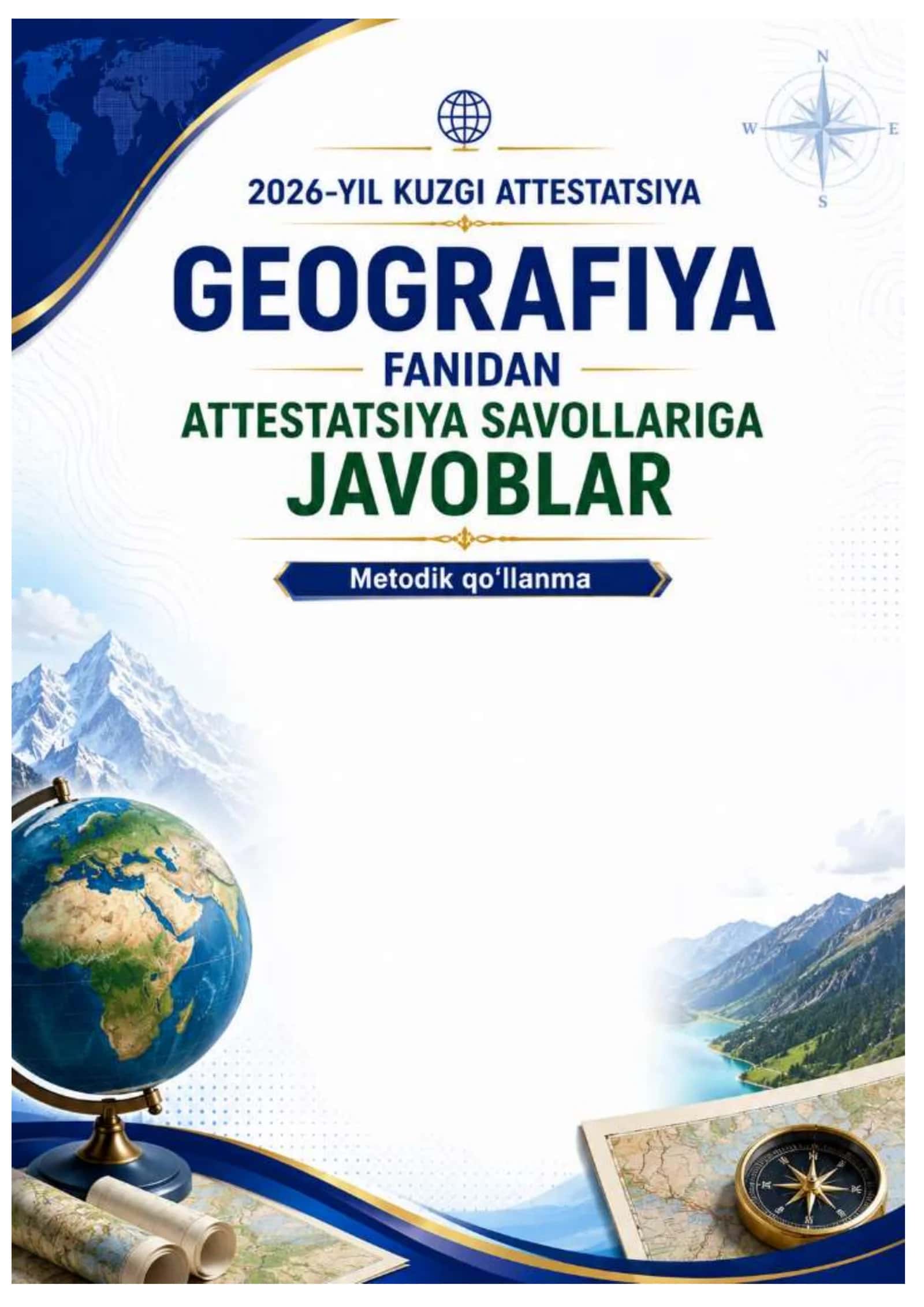 2026-YIL GEOGRAFIYA FANIDAN KUZGI ATTESTATSIYA SAVOLLARIGA JAVOBLAR