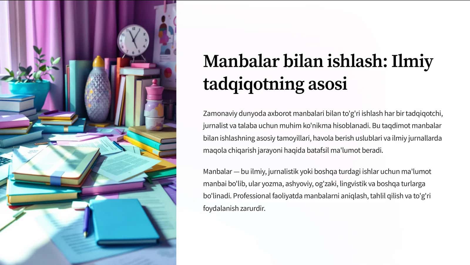 Manbalar bilan ishlash: Ilmiy tadqiqotning asosi