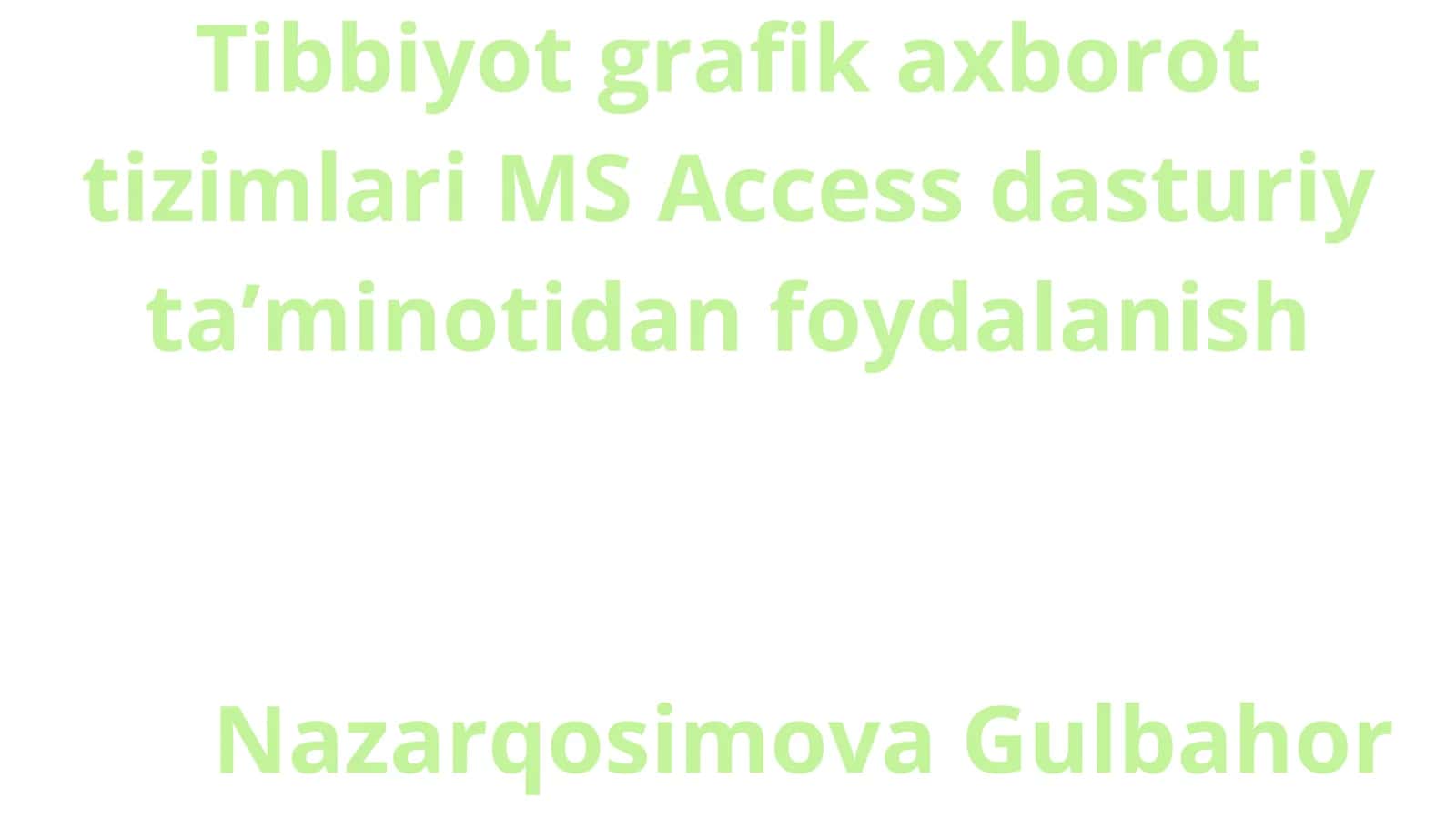 Tibbiy grafik axborot tizimi