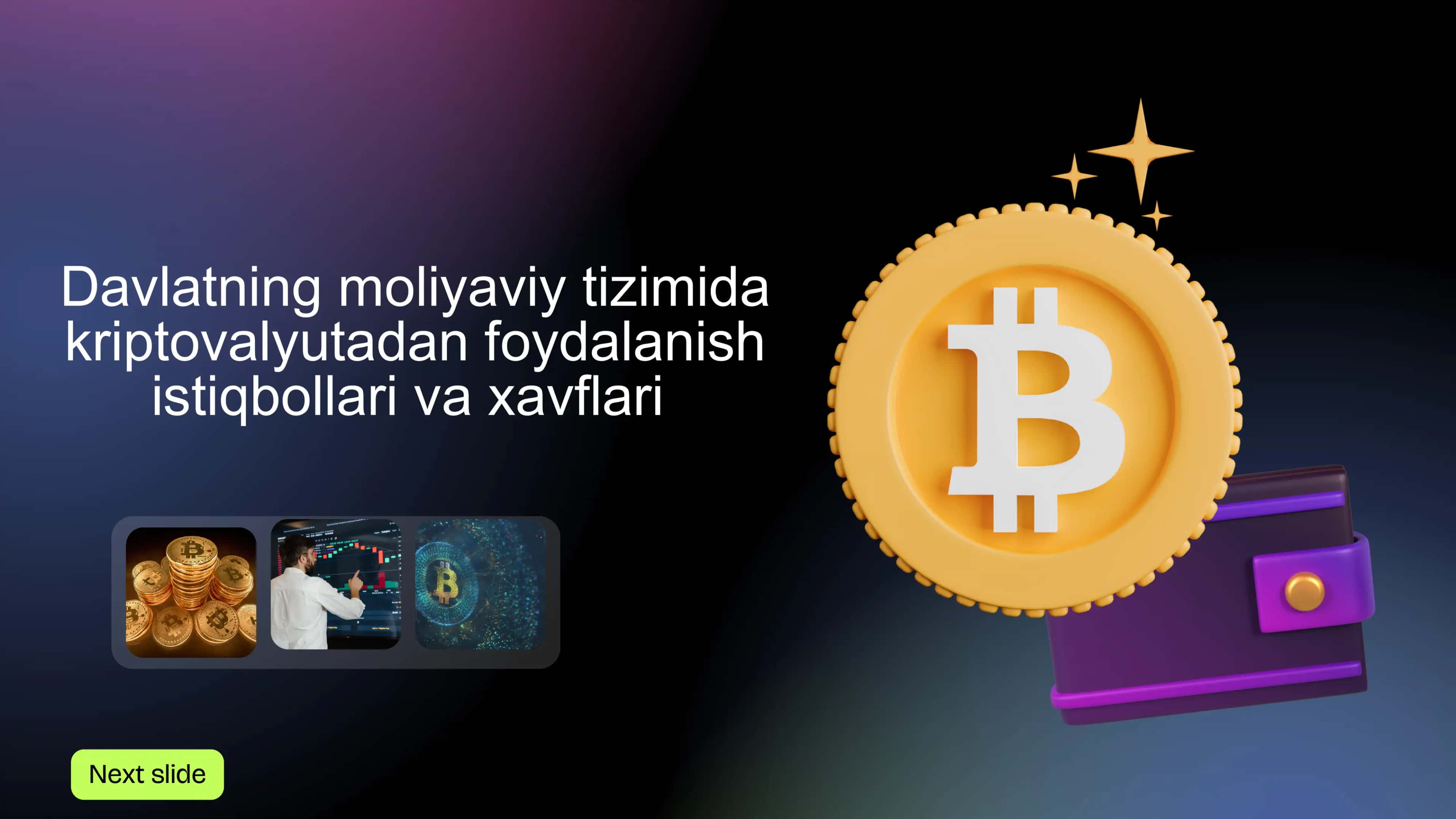 Davlatning moliyaviy tizimida kriptovalyutadan foydalanish istiqbollari va xavflari