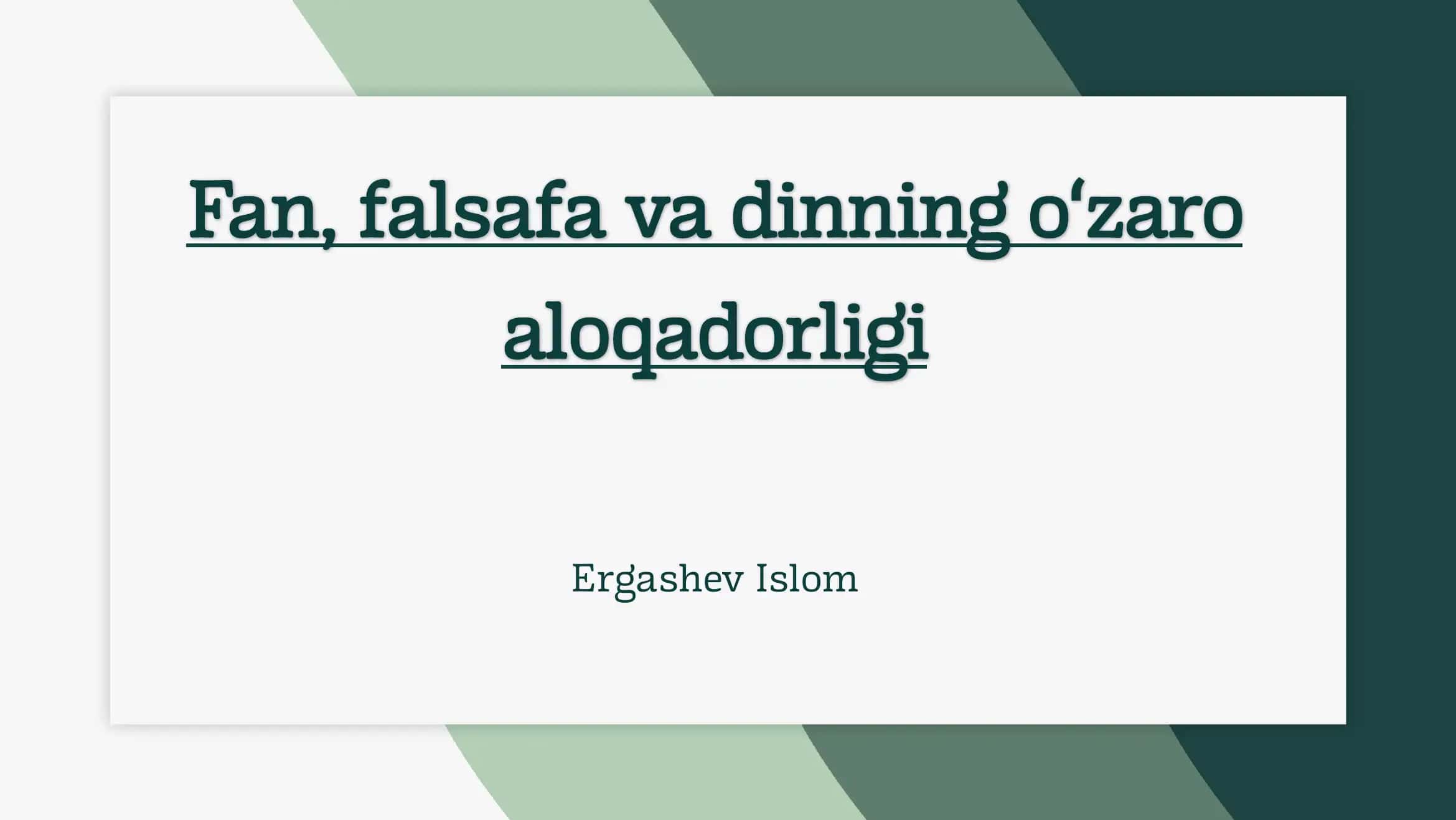Fan, falsafa va dinning oʻzaro aloqadorligi
