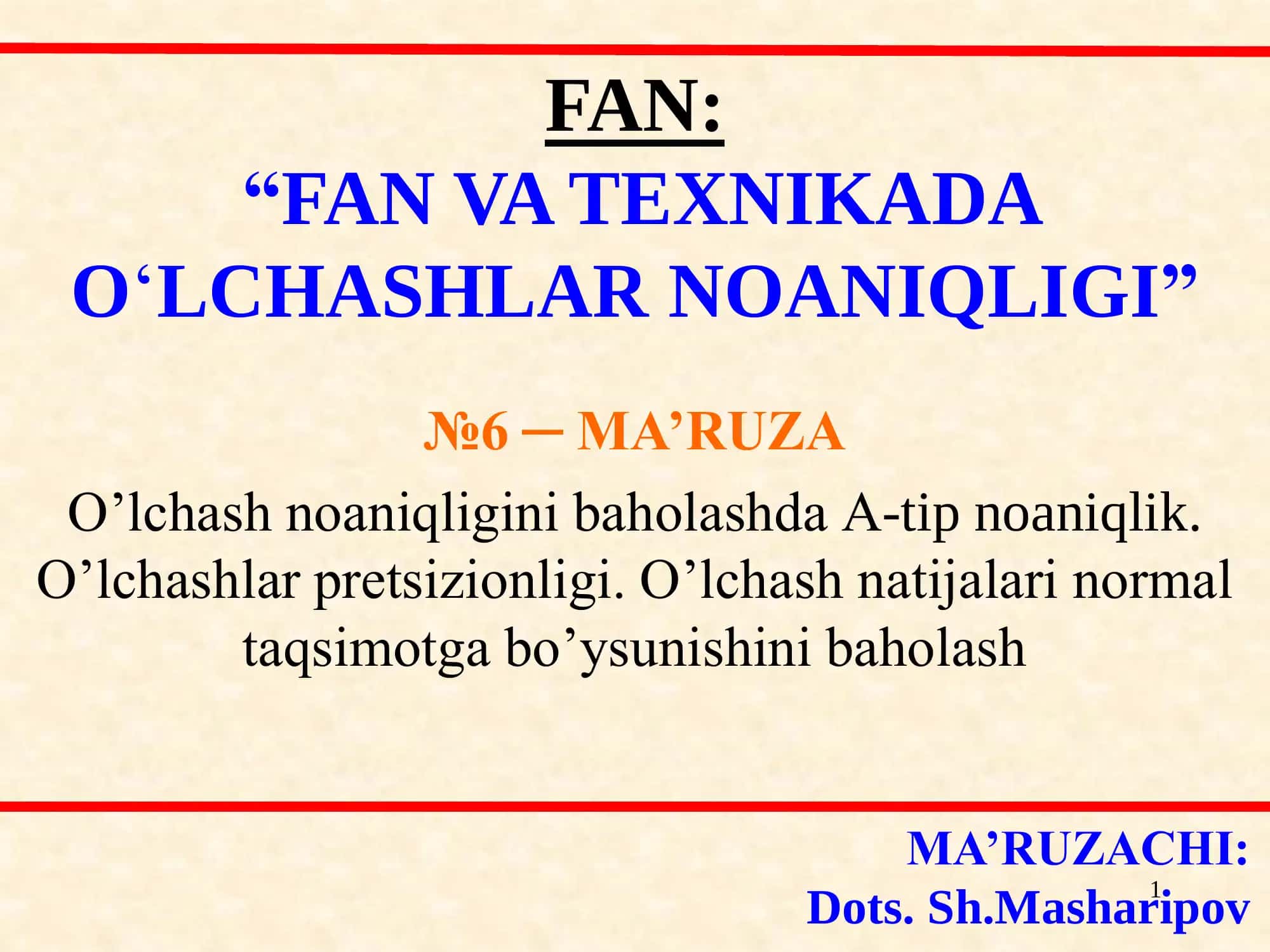 O‘LCHASHLAR NOANIQLIGI
