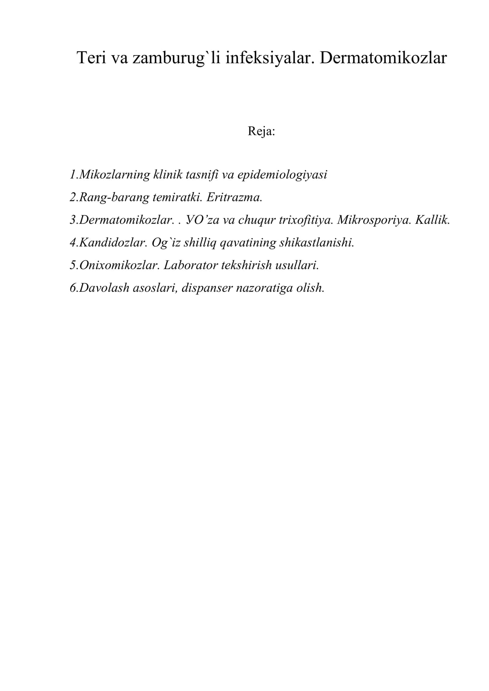 Teri va zamburug`li infeksiуalar. Dermatоmikоzlar