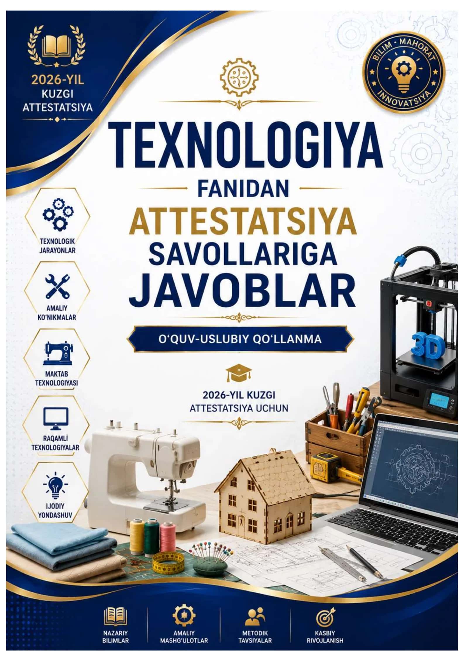 2026 YIL TEXNOLOGIYA FANIDAN ATTESTATSIYA SAVOLLARIGA JAVOBLAR KUZGI IMTIXONLAR